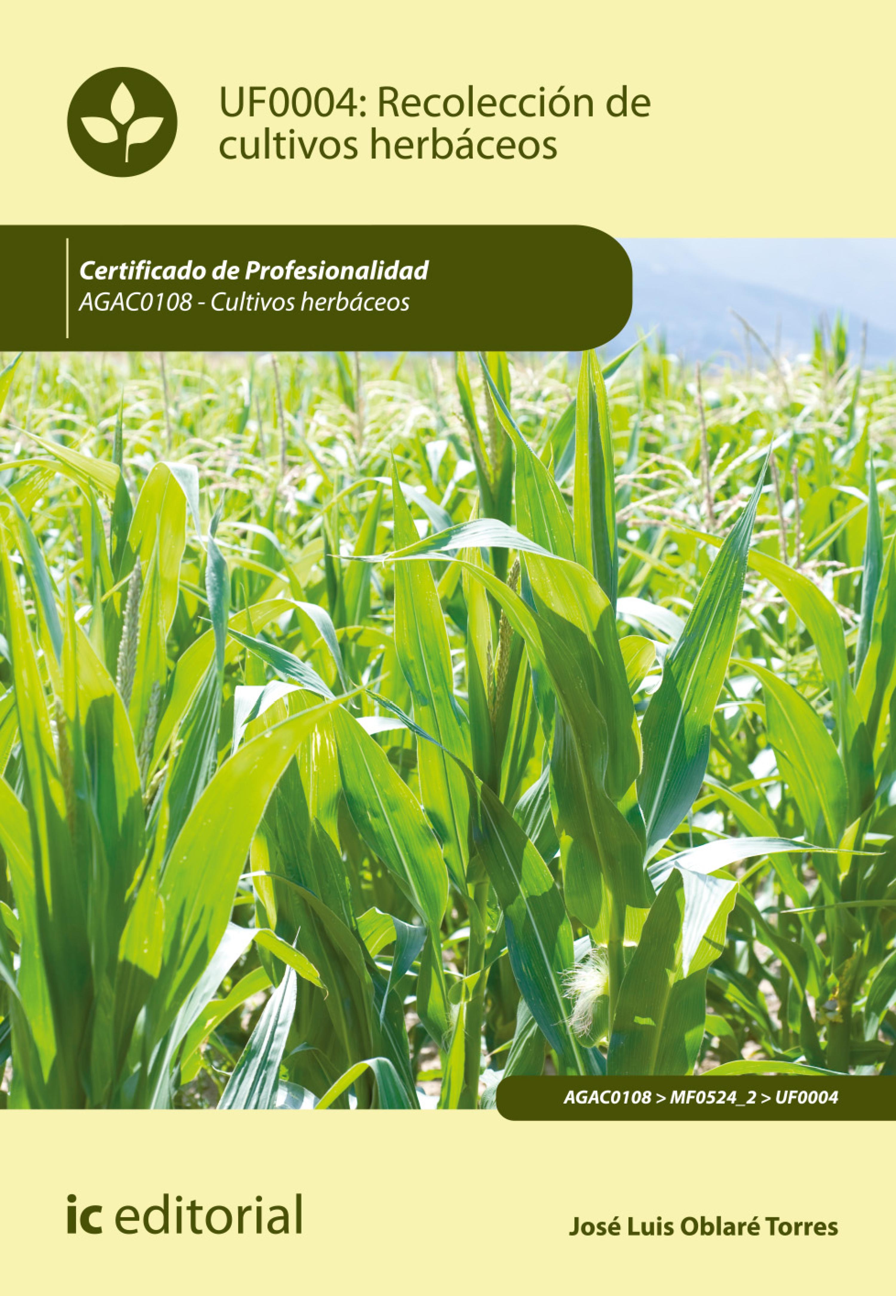 Обложка книги «Recolección de cultivos herbáceos. AGAC0108»