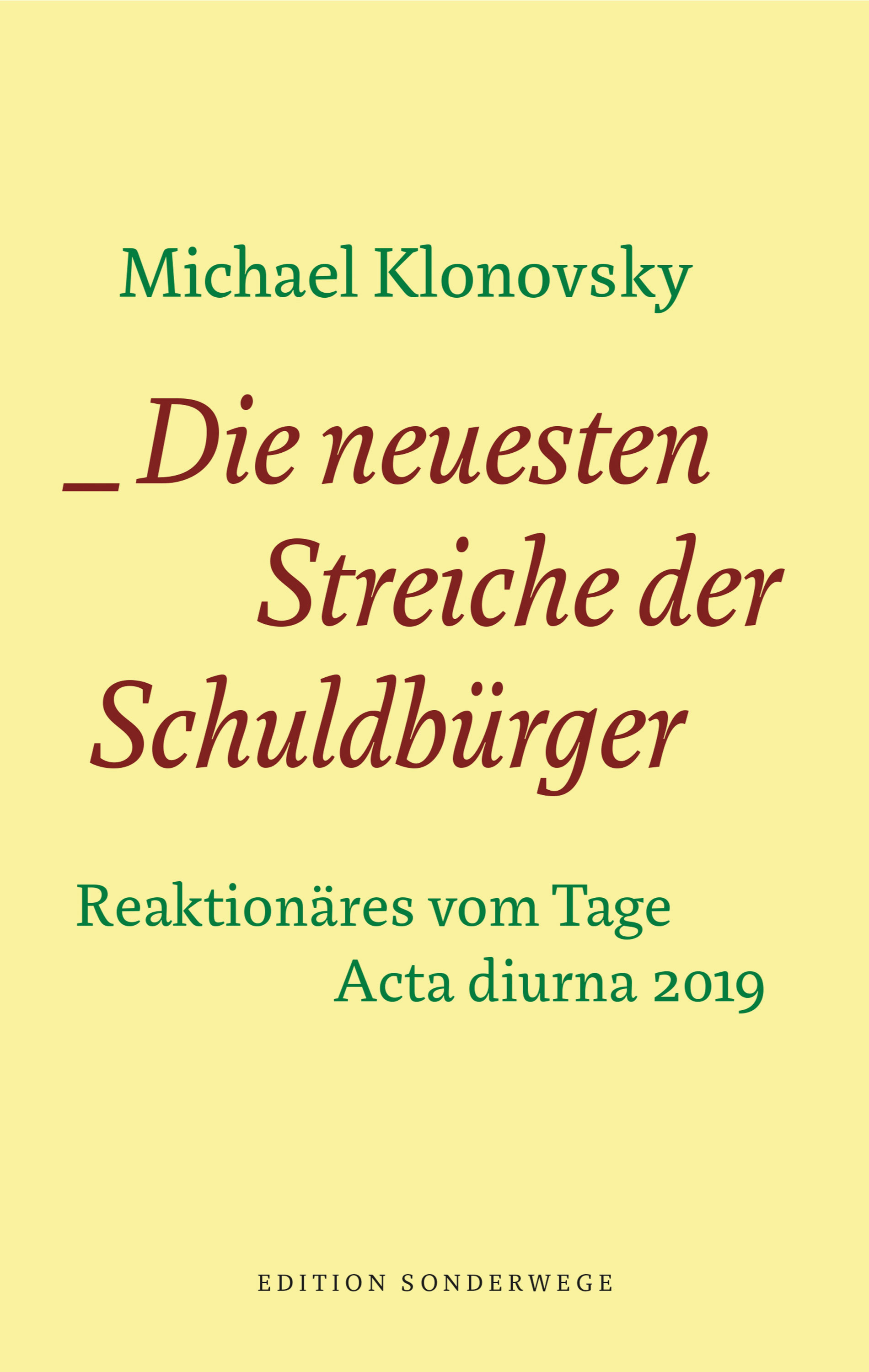 Обложка книги «Die neuesten Streiche der Schuldbürger»