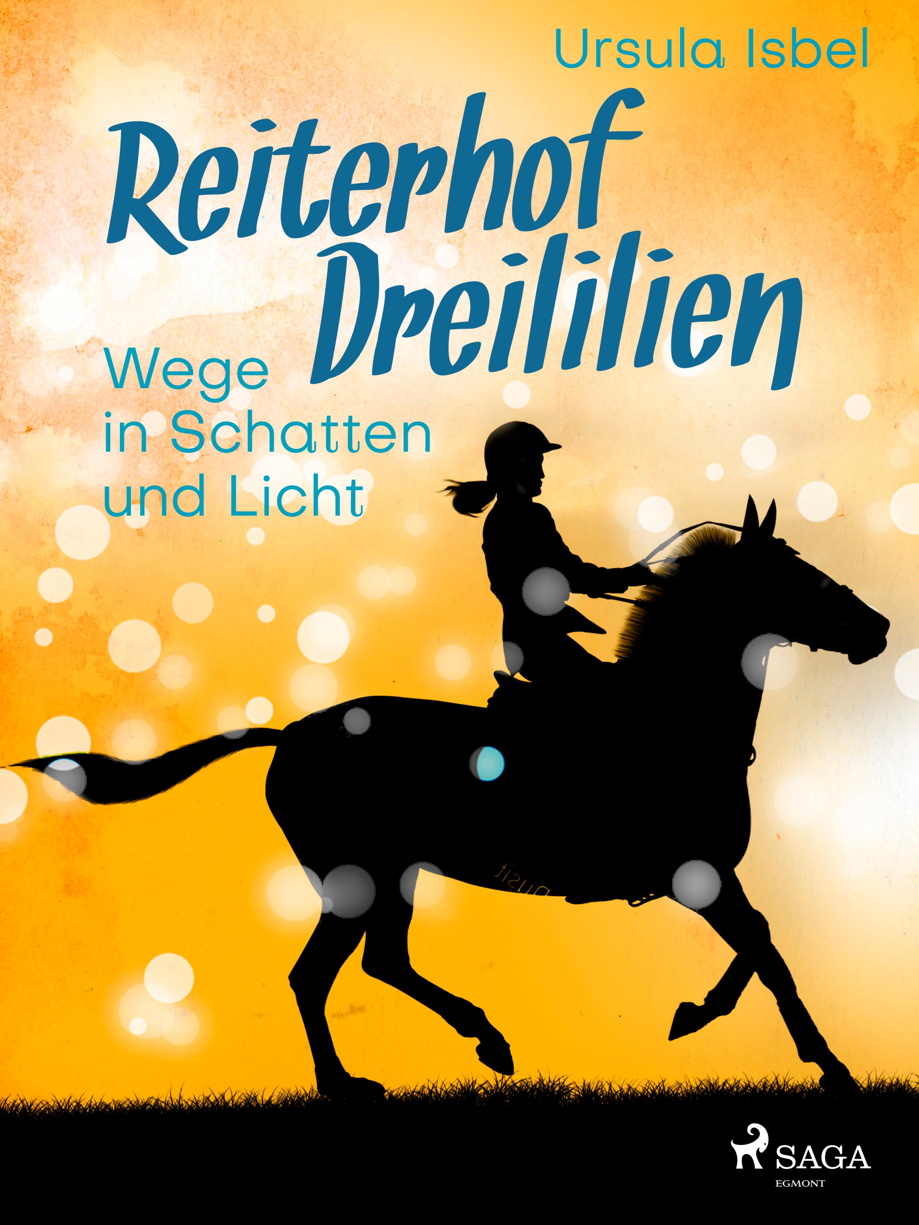 Обложка книги «Reiterhof Dreililien 10 - Wege in Schatten und Licht»