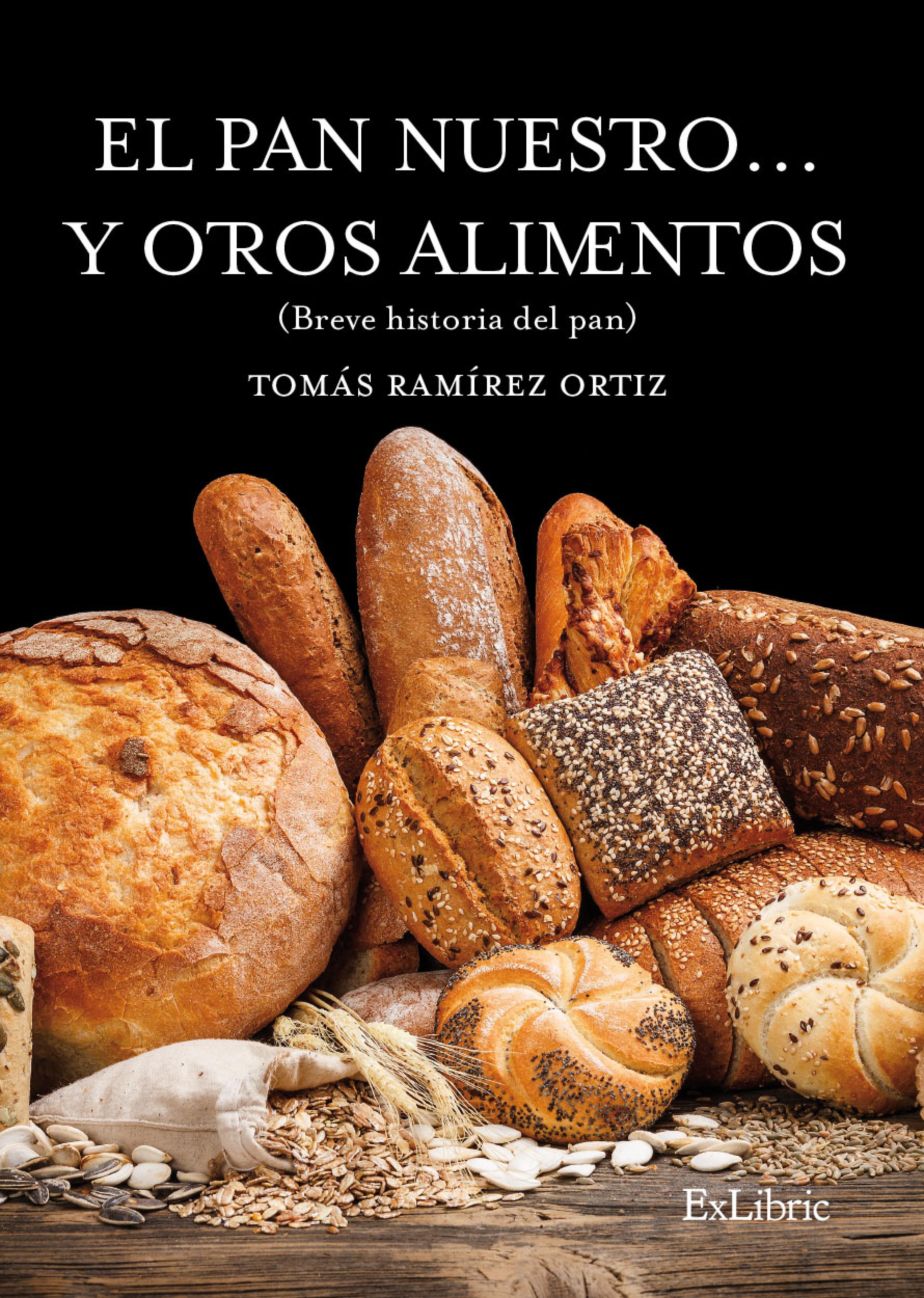 Обложка книги «El pan nuestro... y otros alimentos»