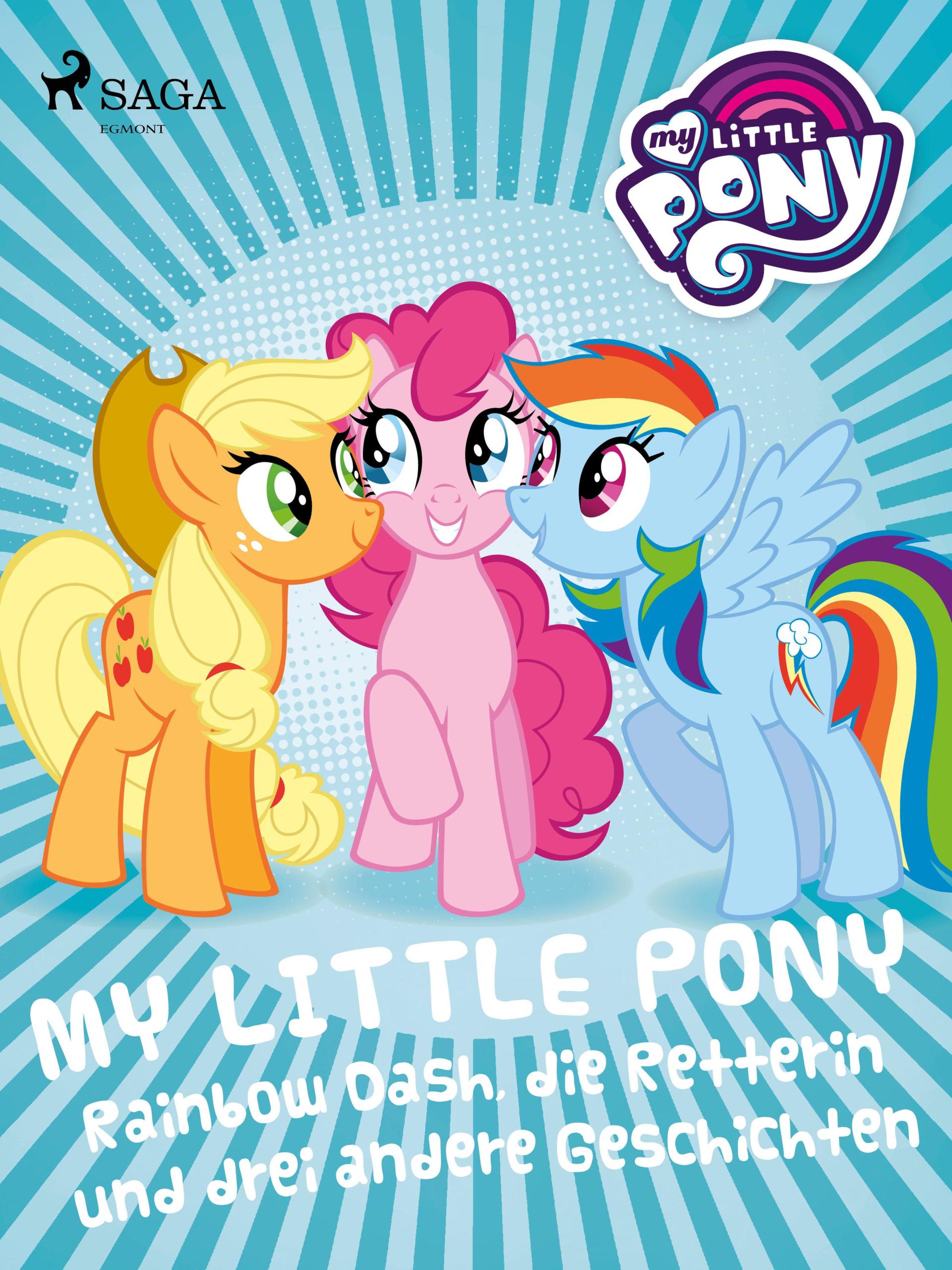 Обложка книги «My Little Pony - Rainbow Dash, die Retterin und drei andere Geschichten»