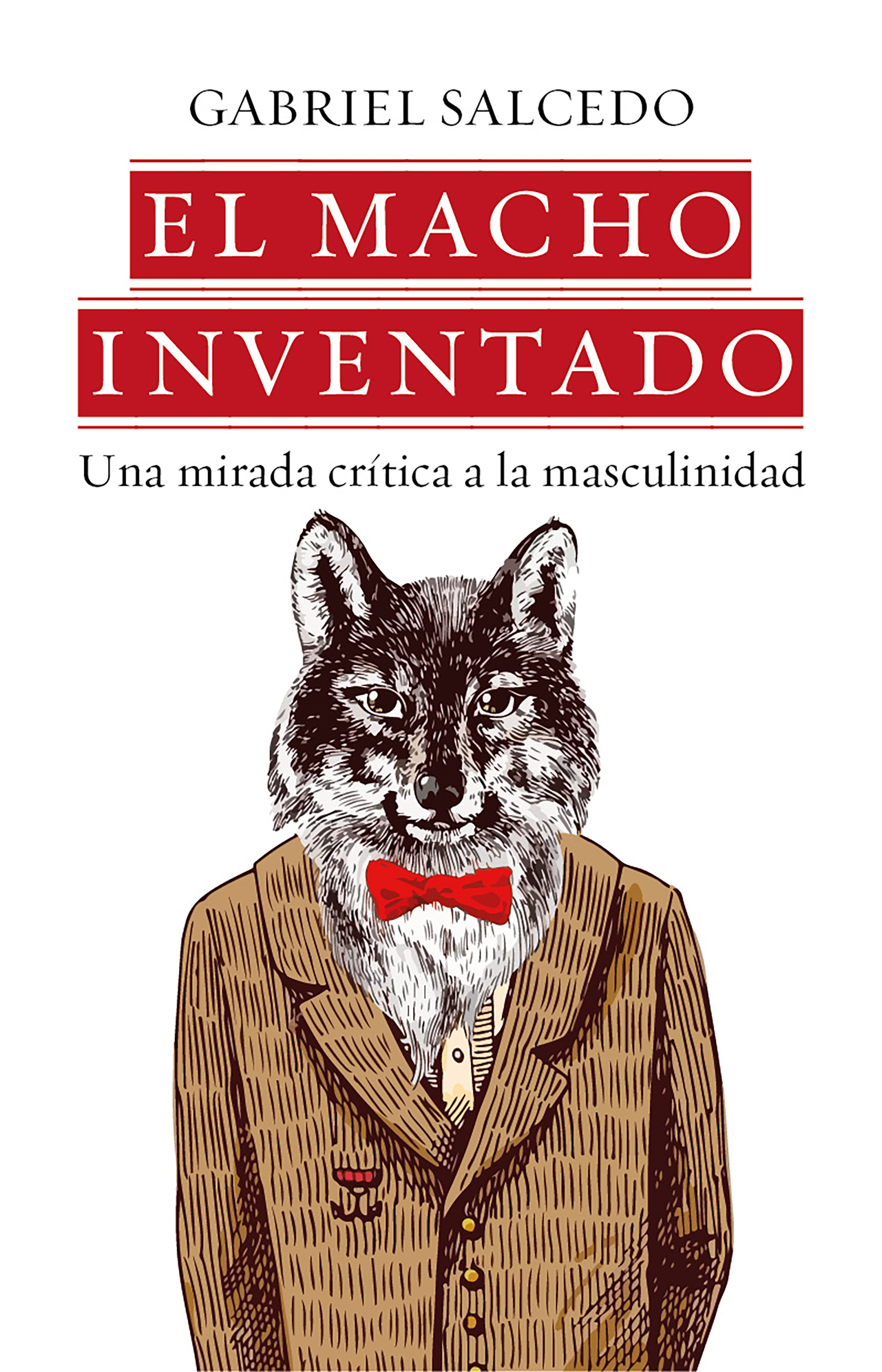 Обложка книги «El macho inventado»