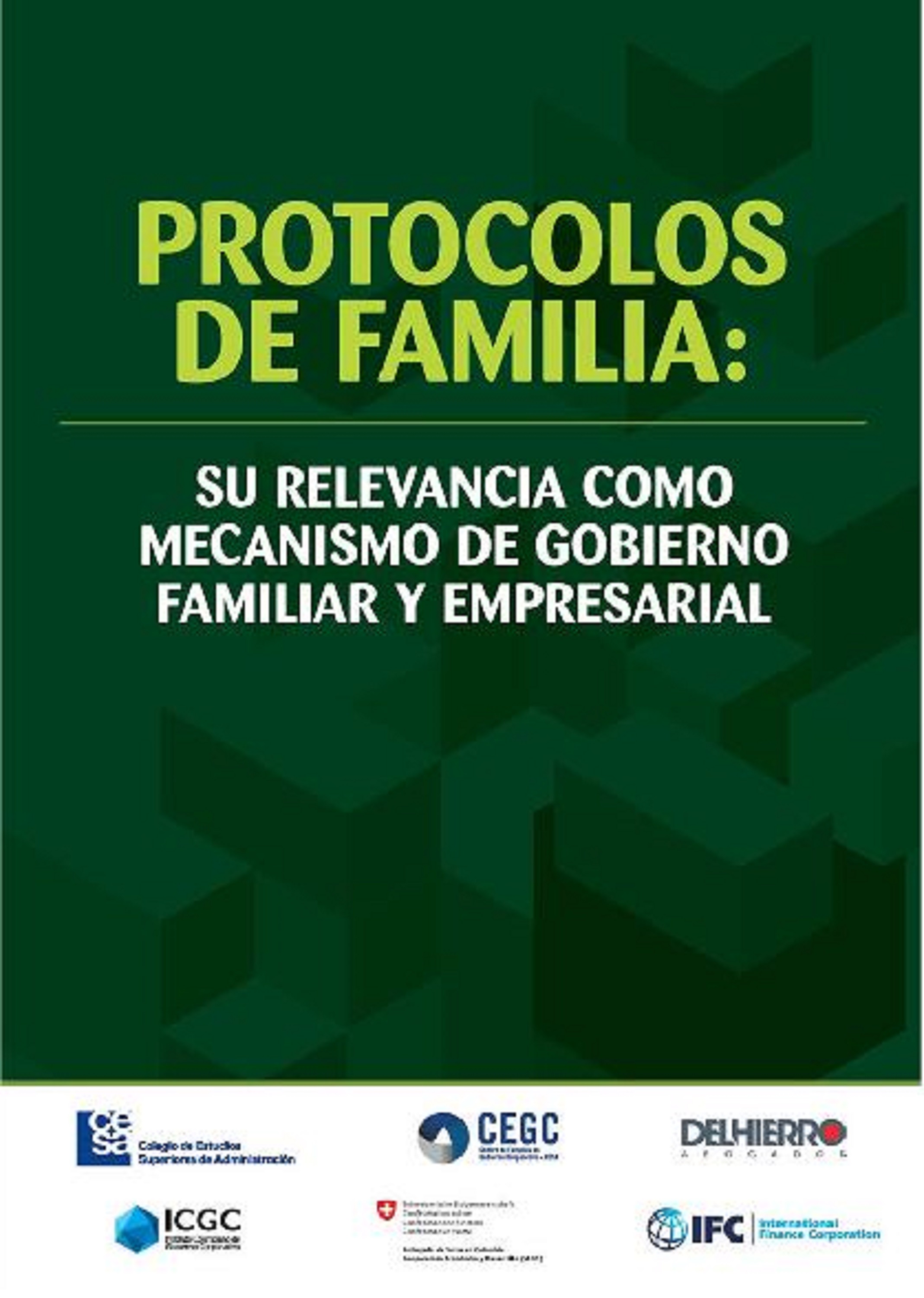 Обложка книги «Protocolos de familia: su relevancia como mecanismo de gobierno familiar y empresarial»