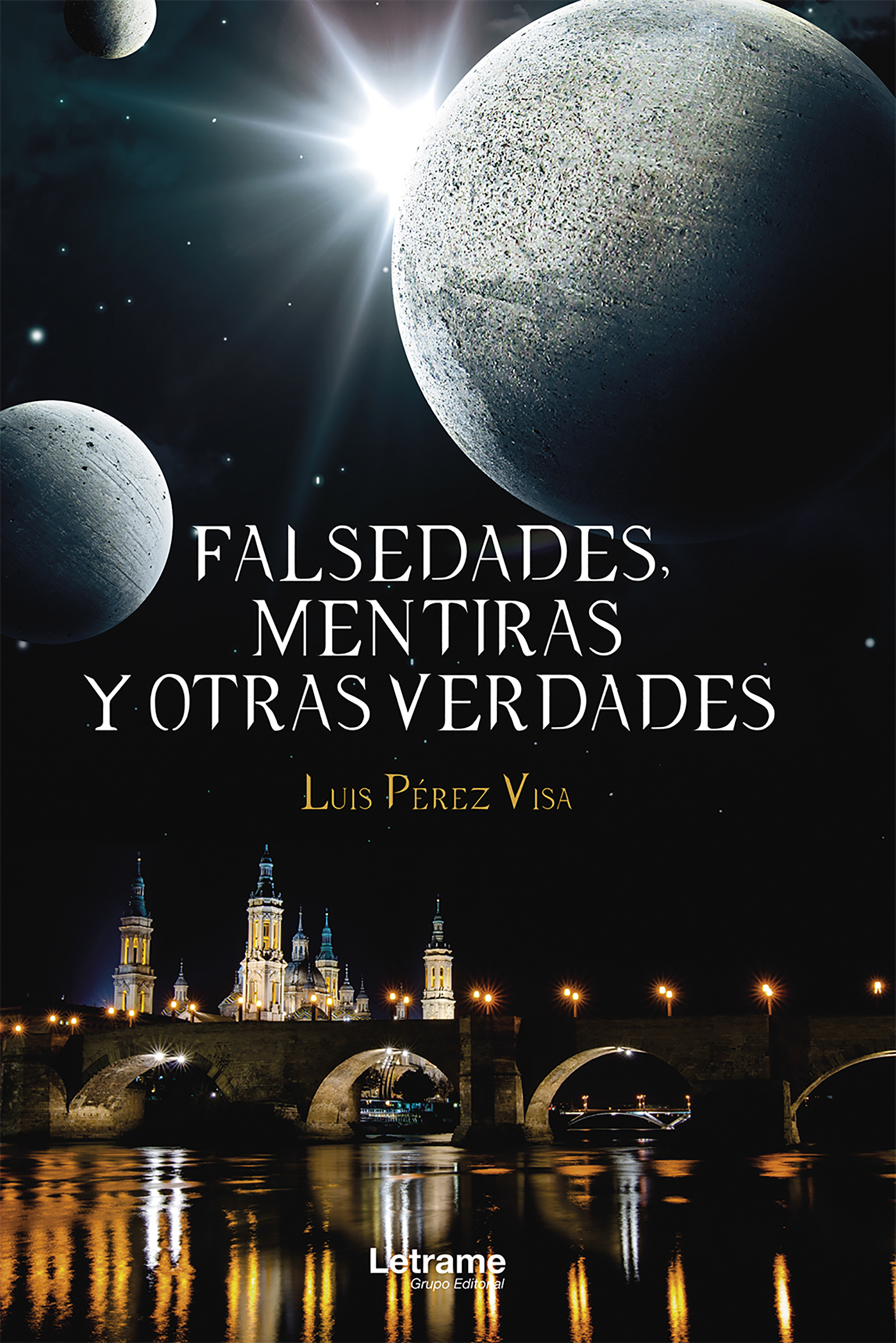 Обложка книги «Falsedades, mentiras y otras verdades»