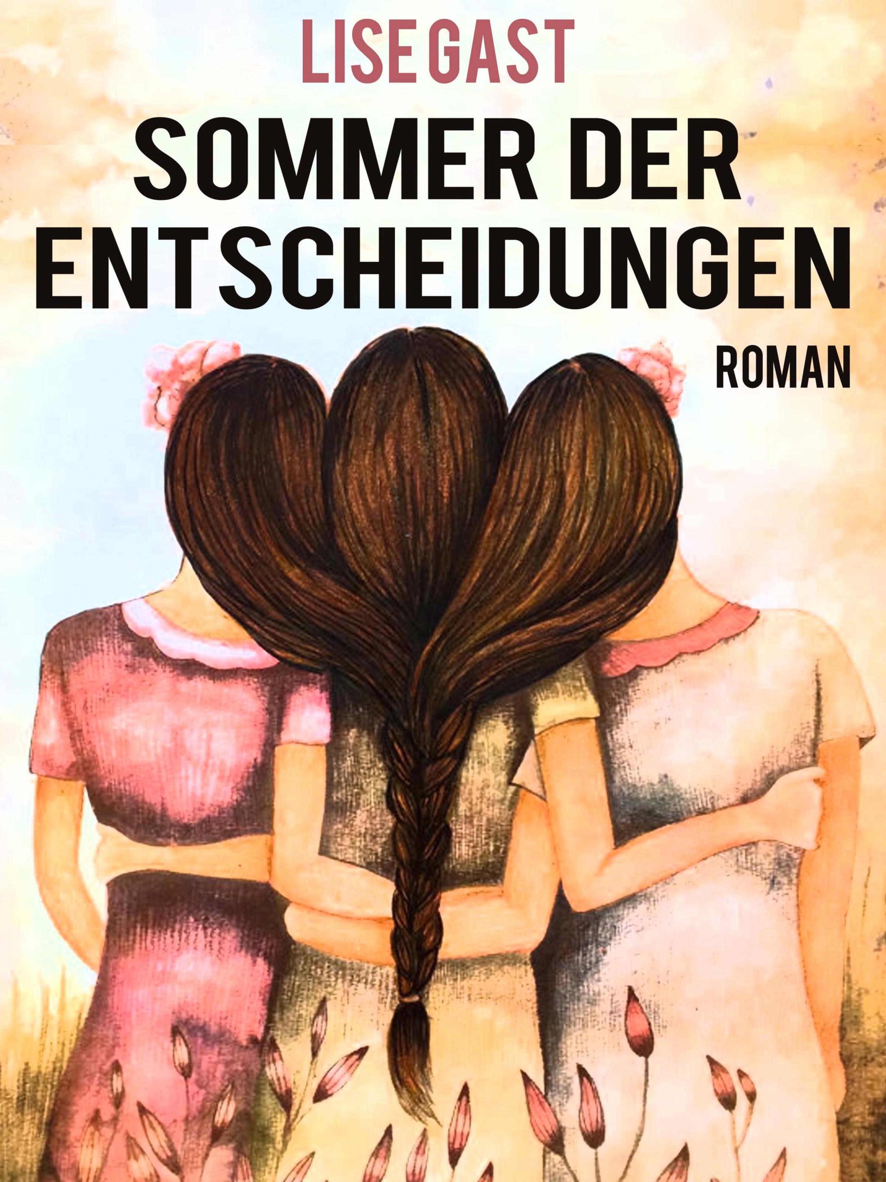 Обложка книги «Sommer der Entscheidungen»