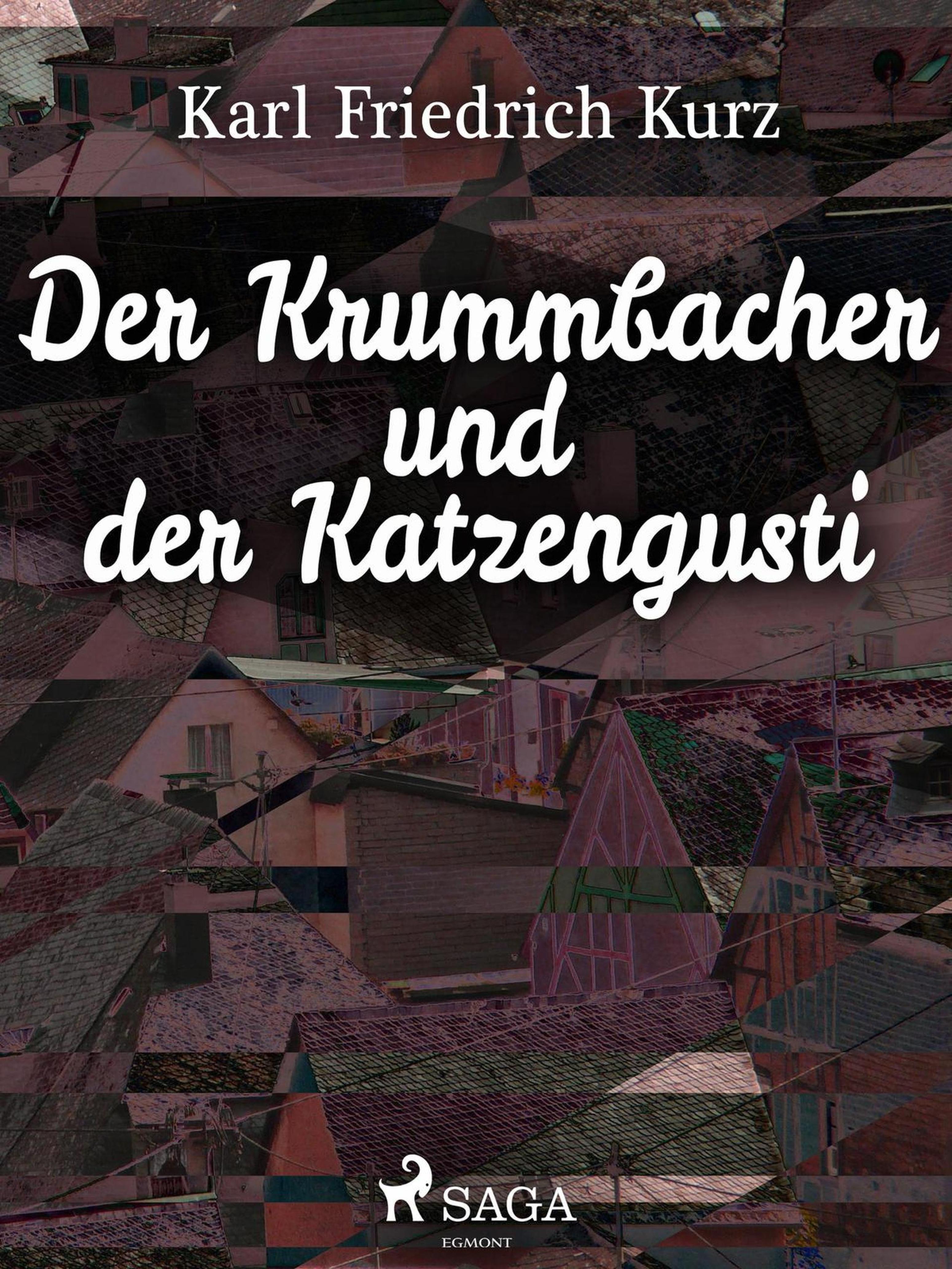 Обложка книги «Der Krummbacher und der Katzengusti»