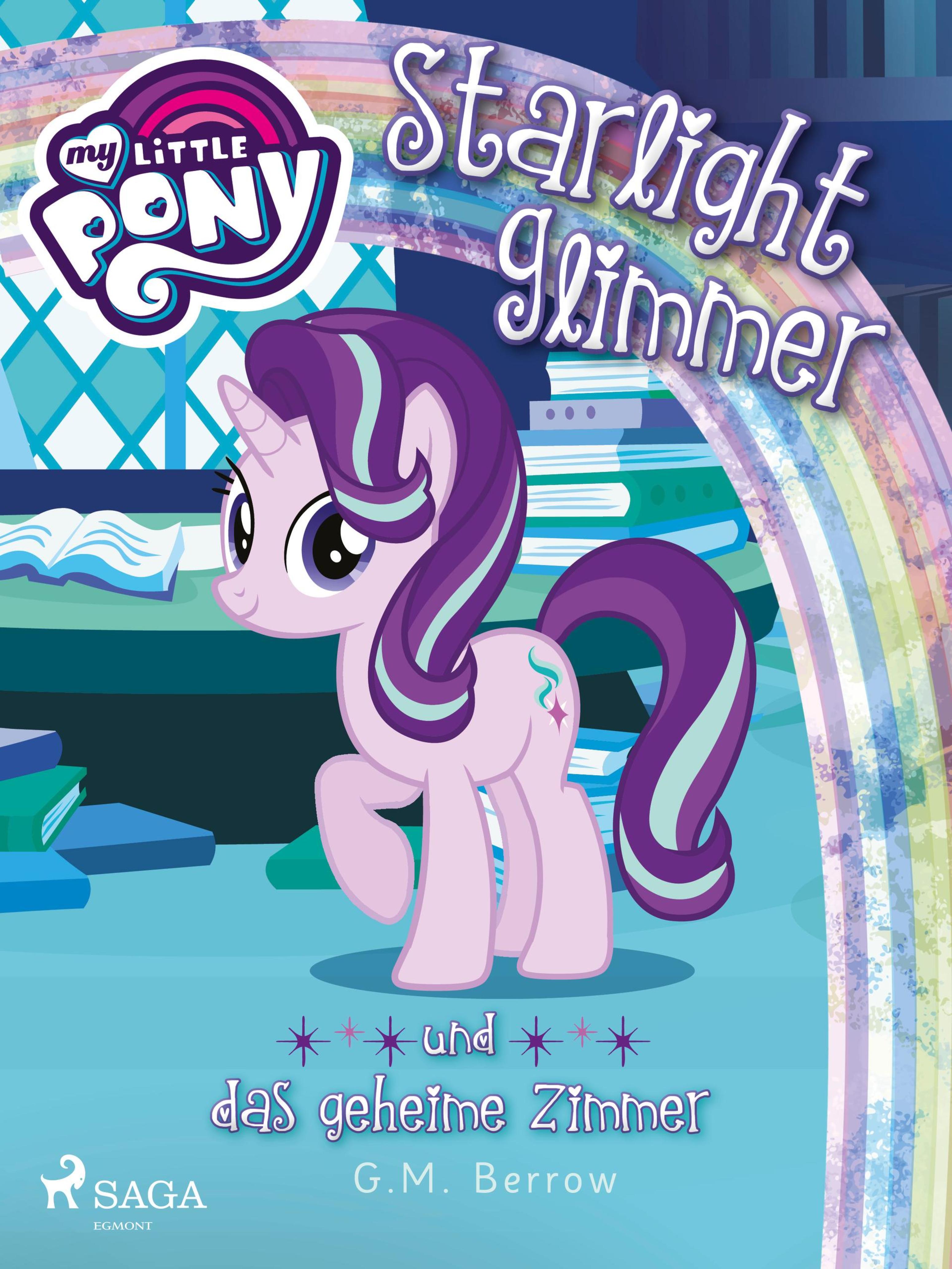 Обложка книги «My Little Pony - Starlight Glimmer und das geheime Zimmer»