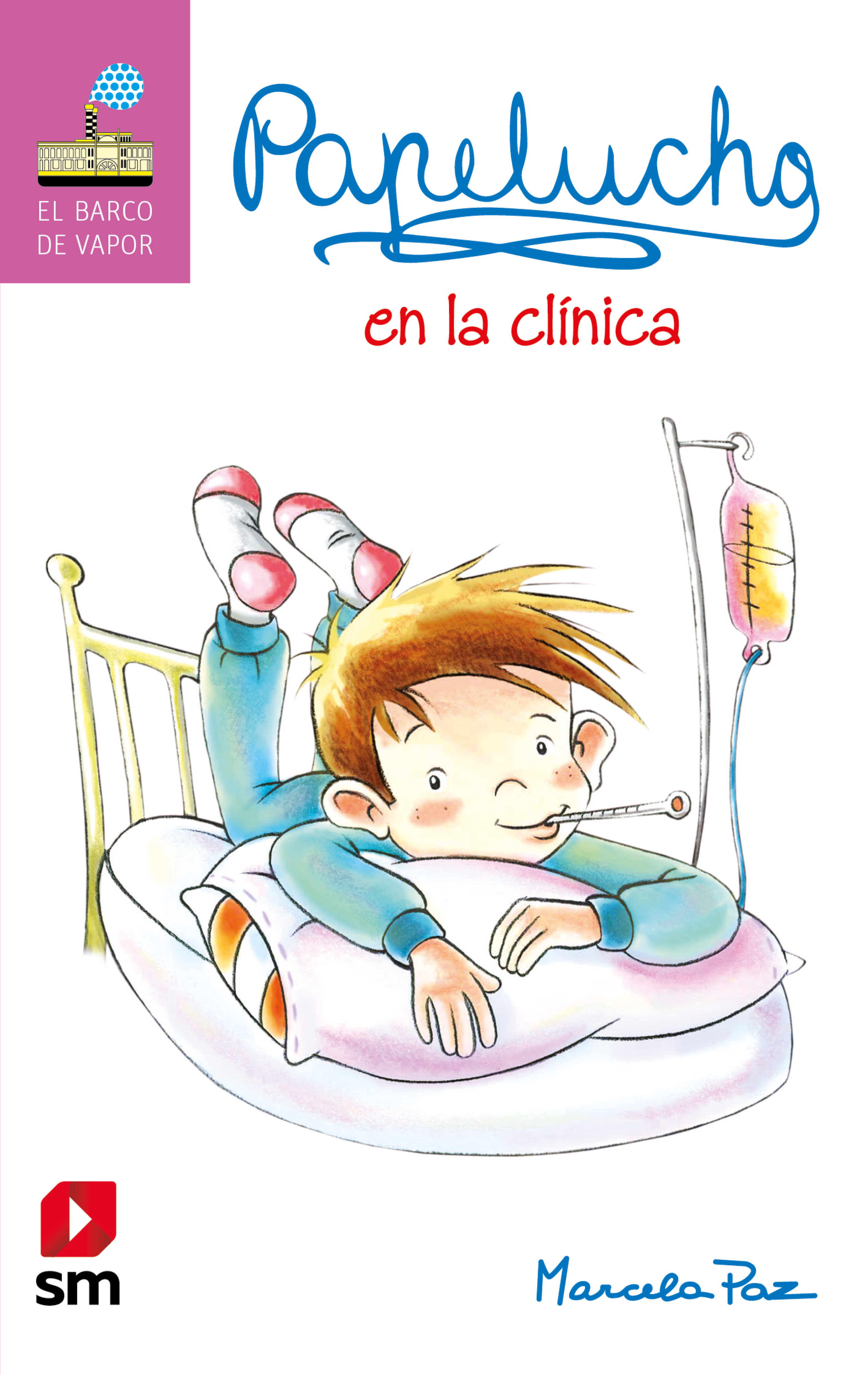 Обложка книги «Papelucho en la clínica»