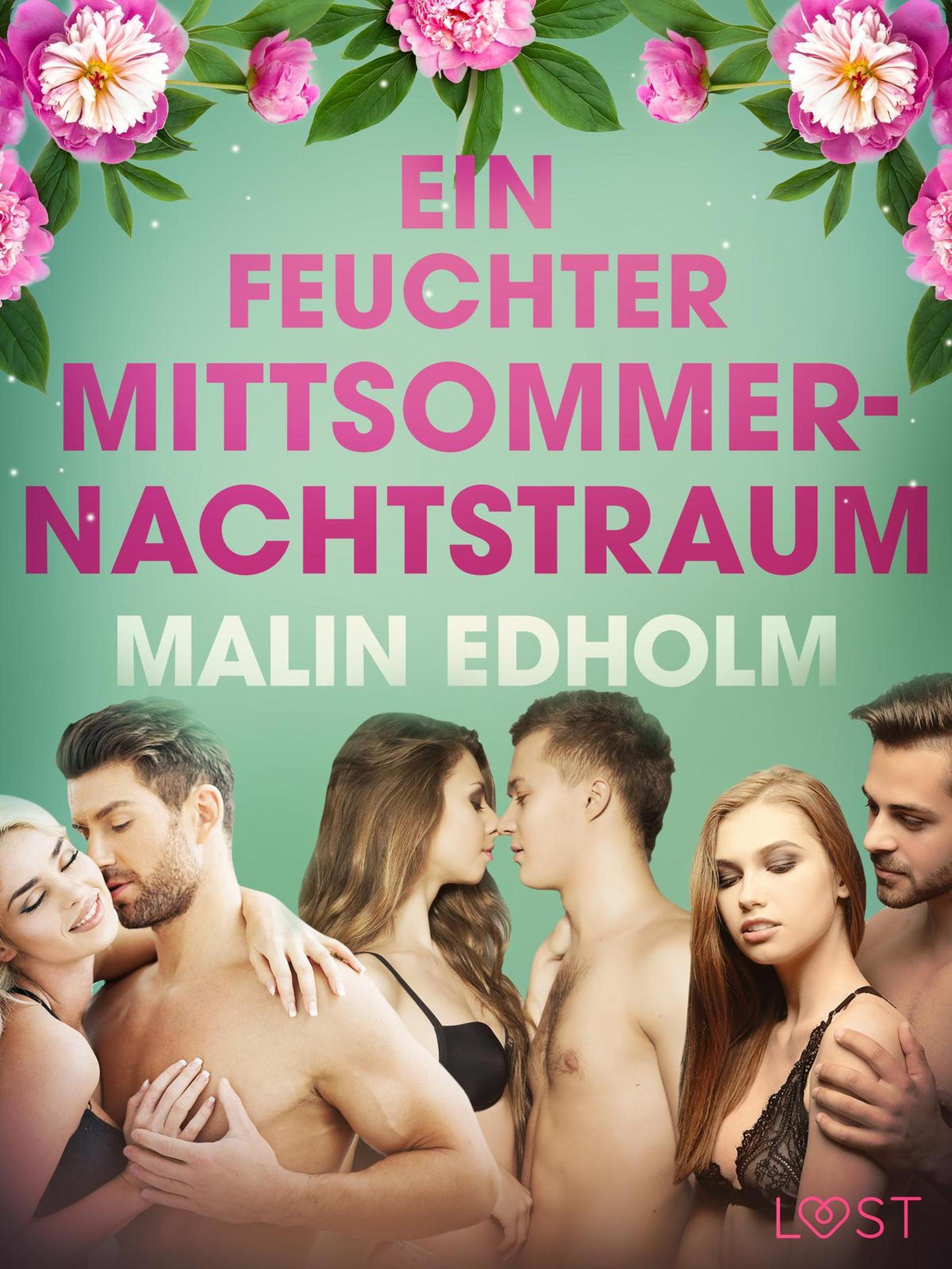 Обложка книги «Ein feuchter Mittsommernachtstraum: Erotische Novelle»