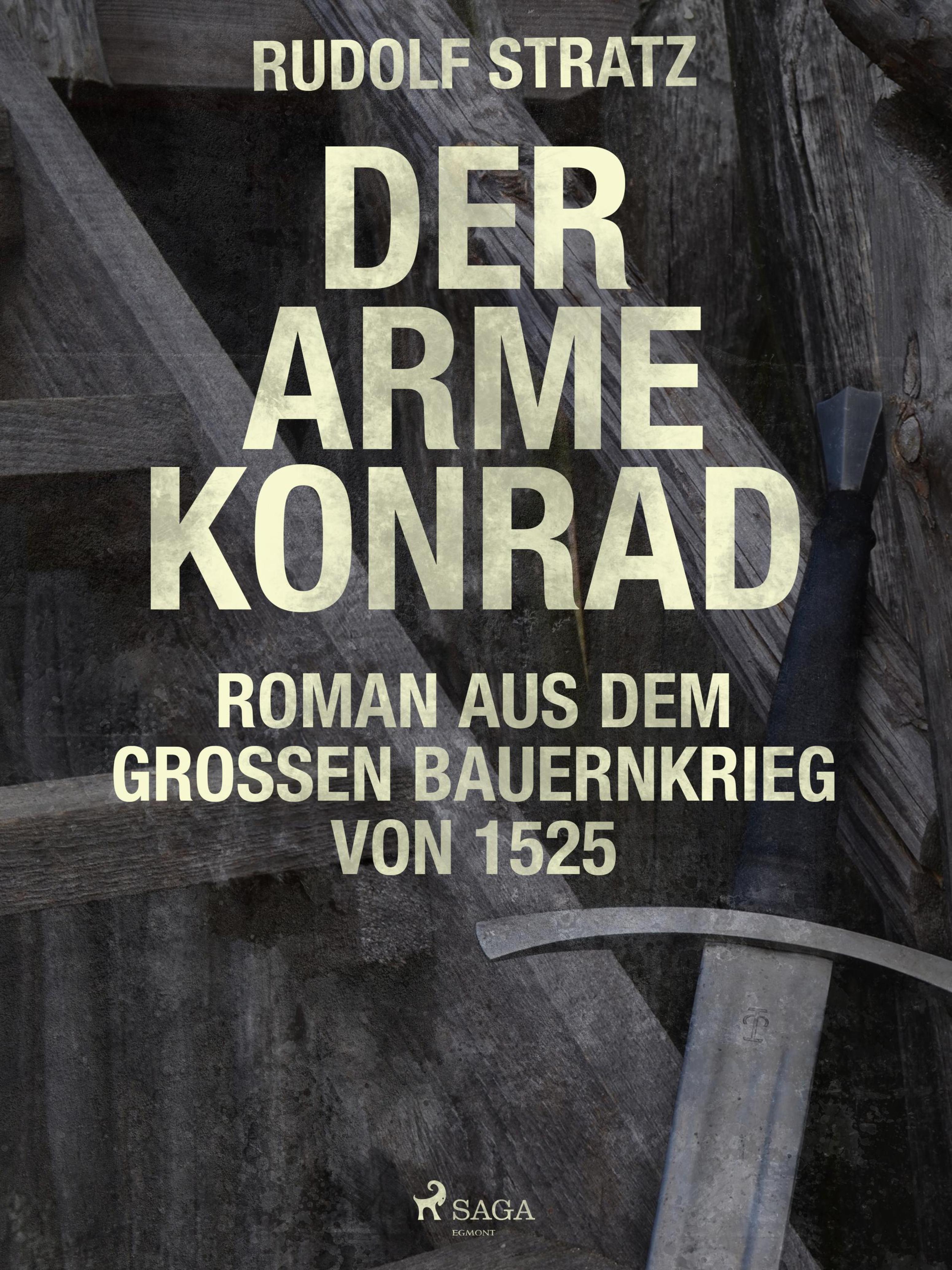 Обложка книги «Der arme Konrad. Roman aus dem großen Bauernkrieg von 1525»