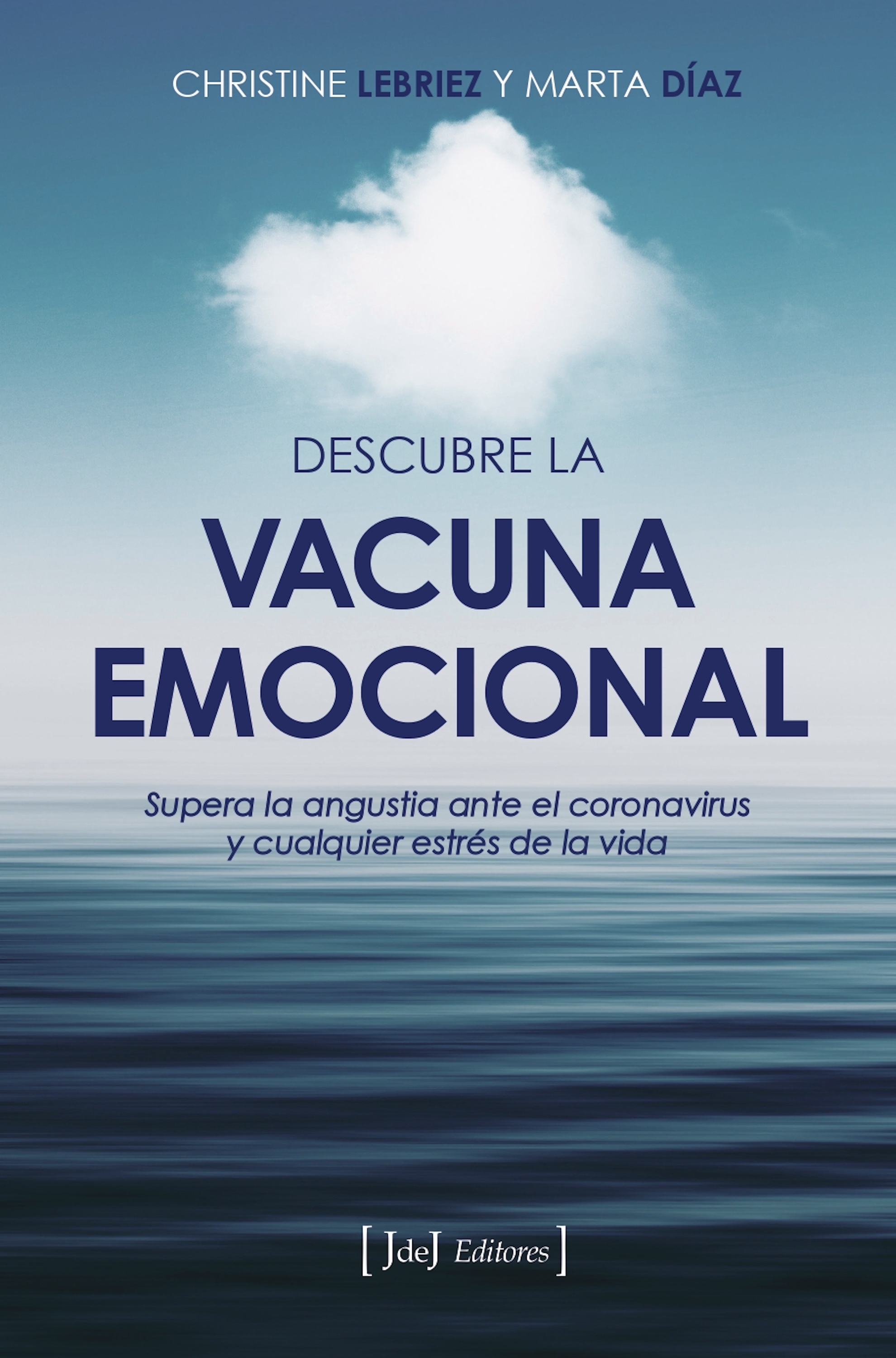 Обложка книги «Descubre la vacuna emocional»