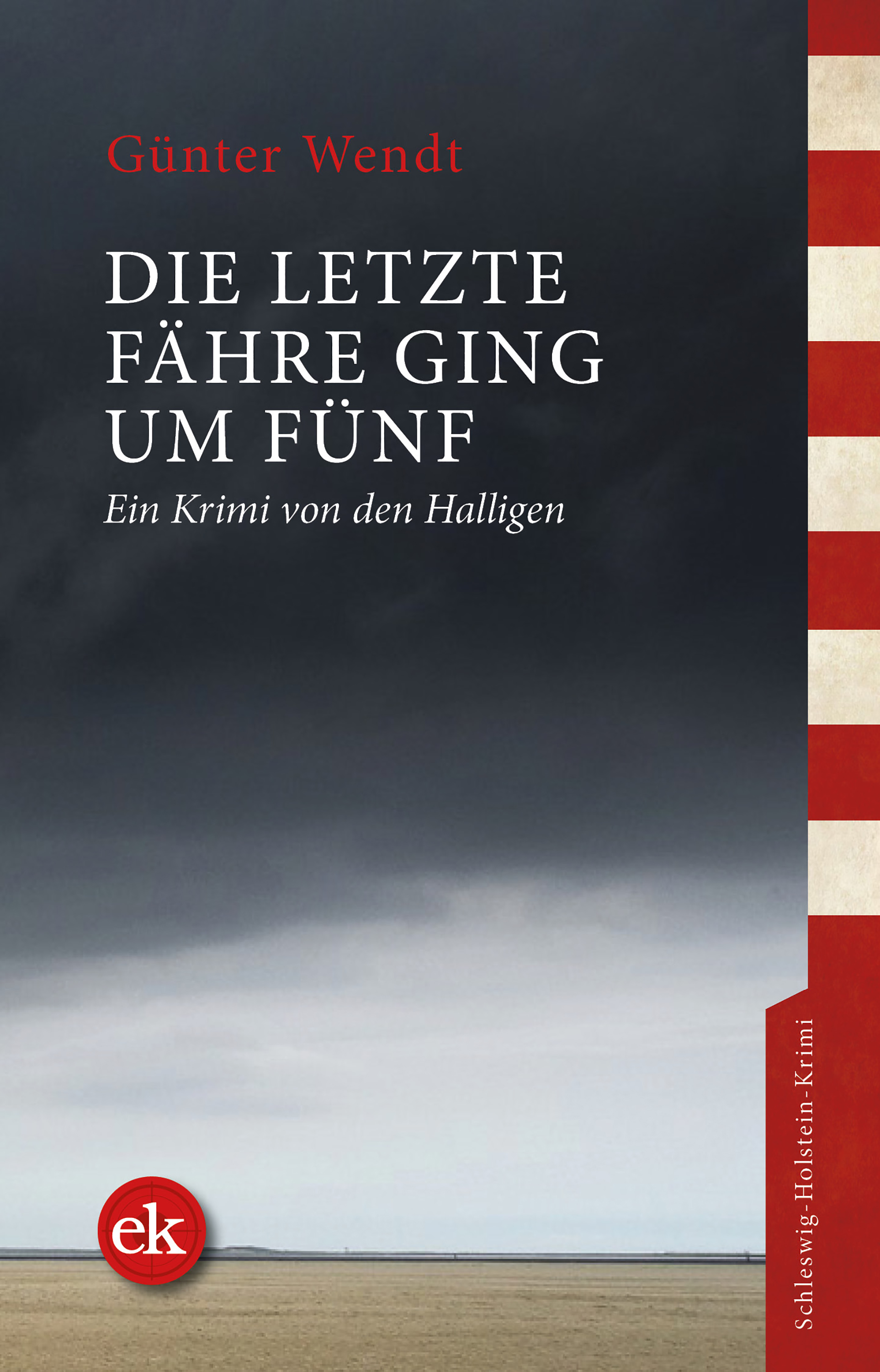 Обложка книги «Die letzte Fähre ging um fünf»