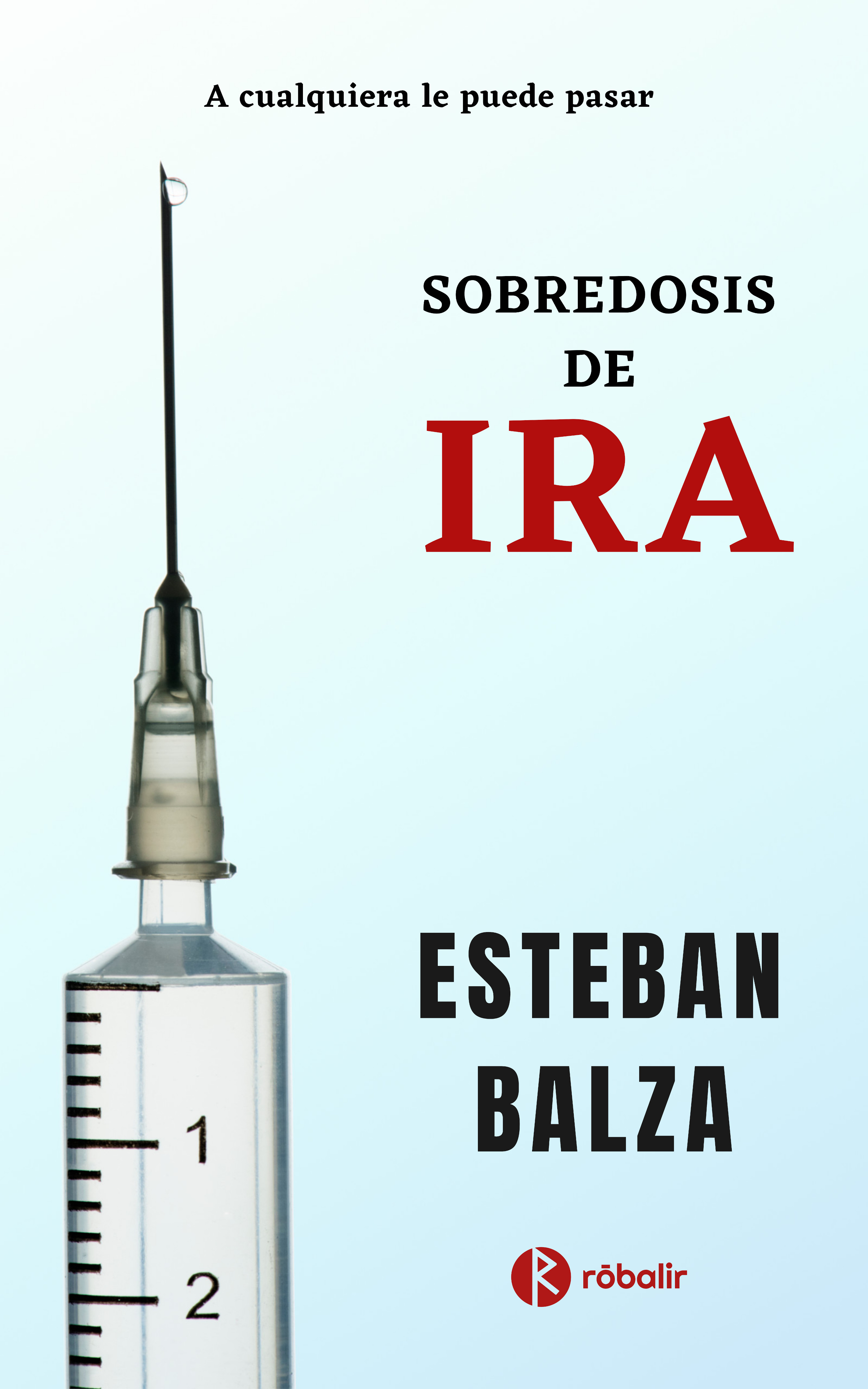 Обложка книги «Sobredosis de Ira»