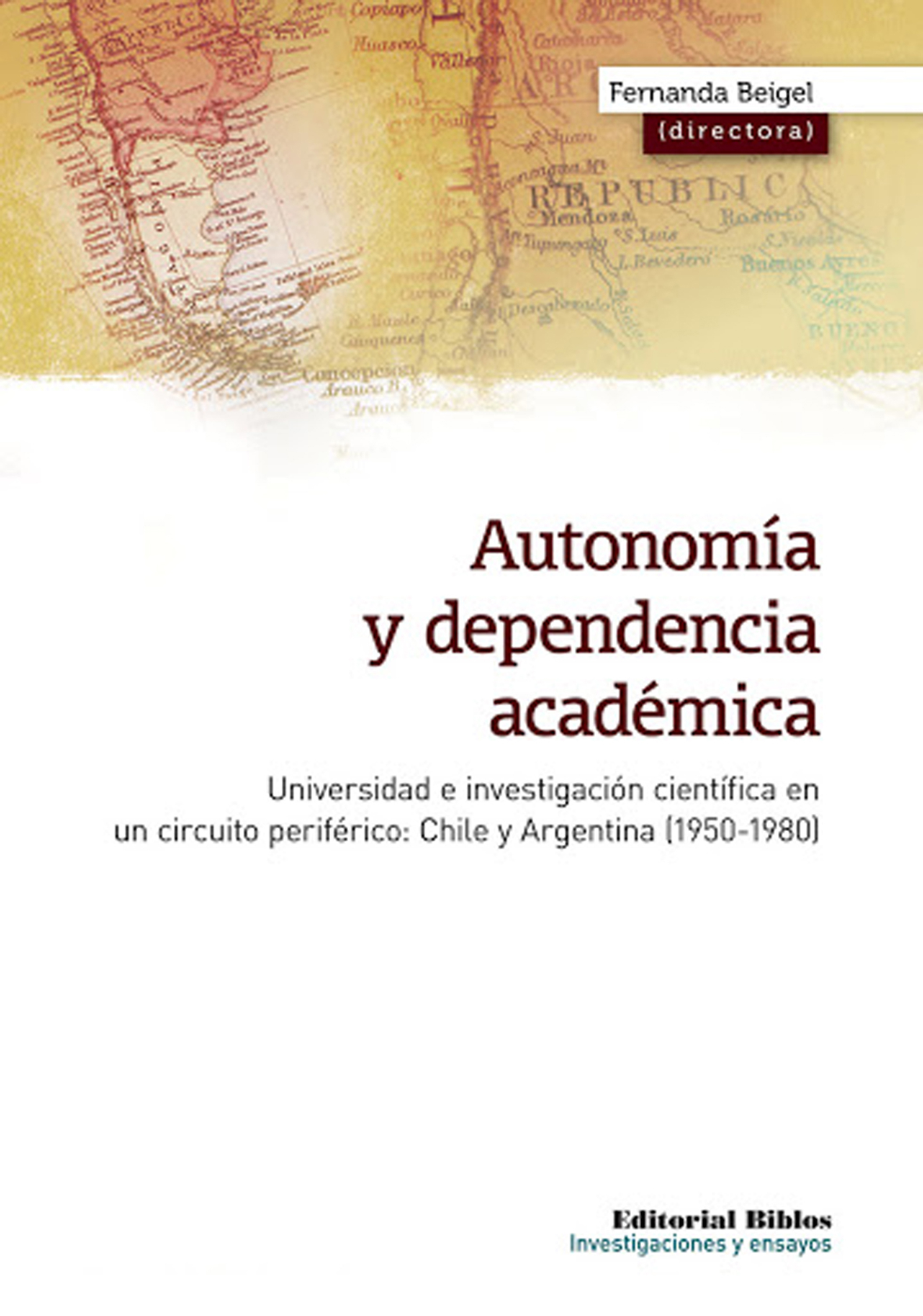 Обложка книги «Autonomía y dependencia académica»