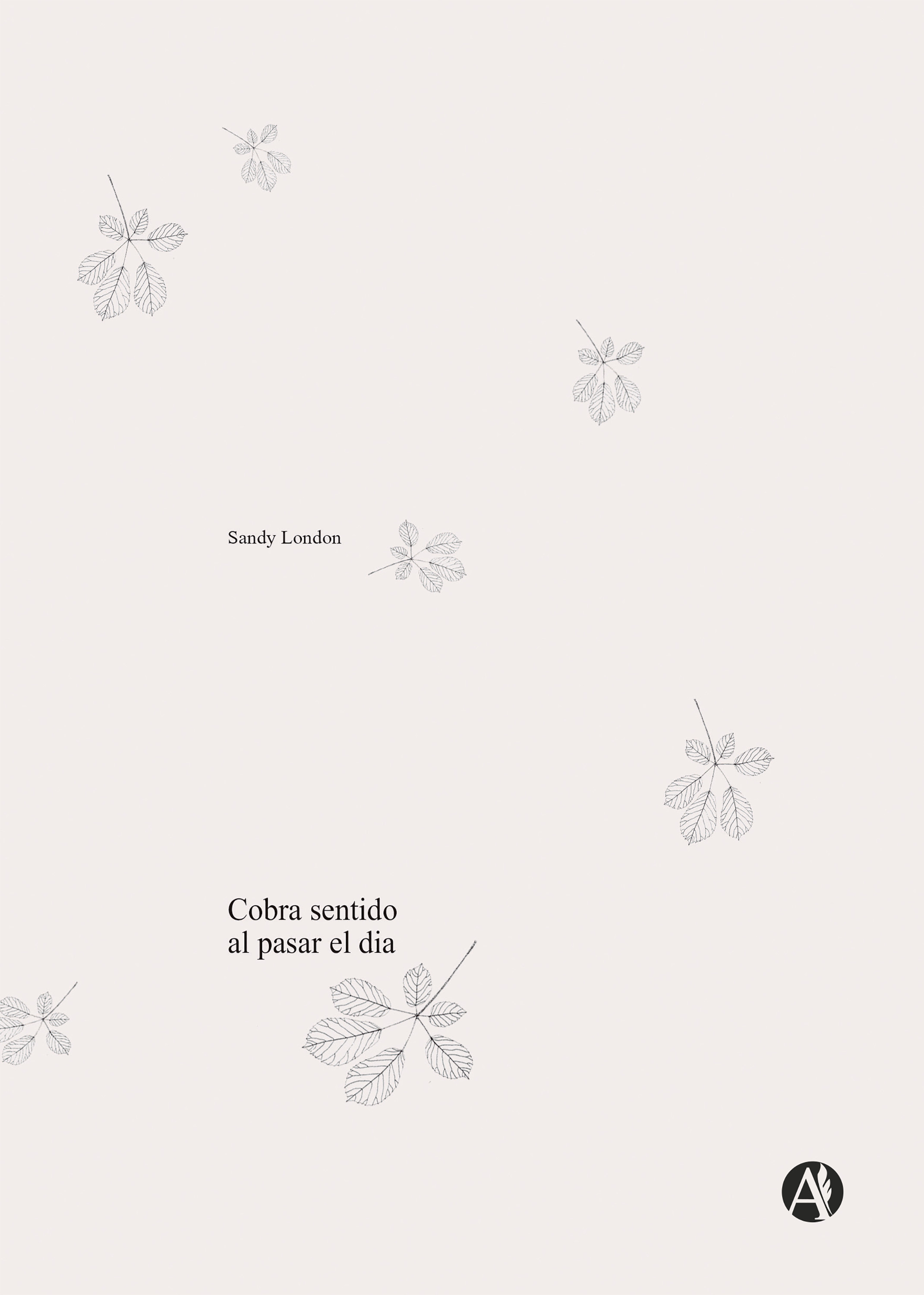 Обложка книги «Cobra sentido al pasar el dia»