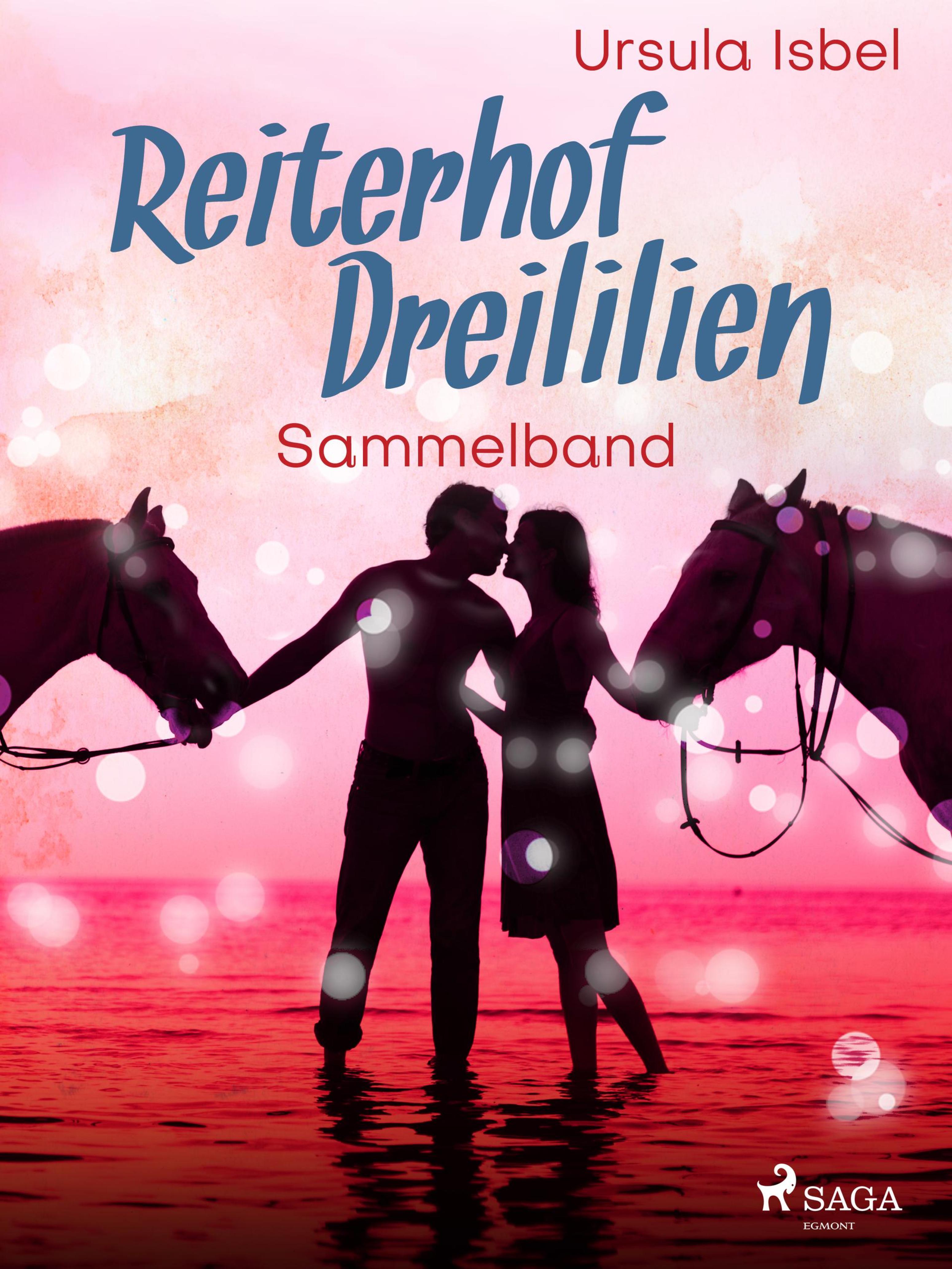 Обложка книги «Reiterhof Dreililien Sammelband»