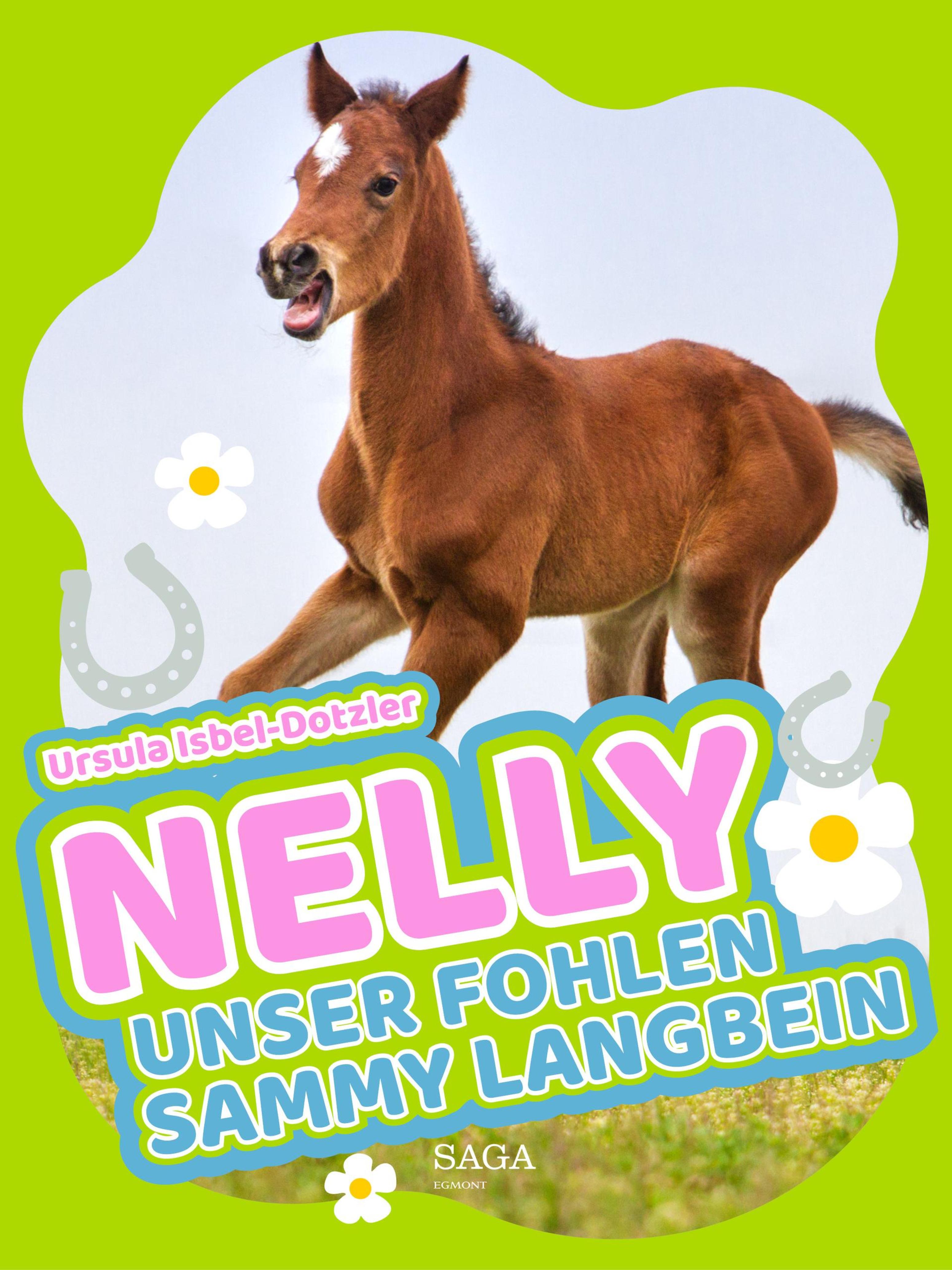 Обложка книги «Nelly - Unser Fohlen Sammy Langbein»