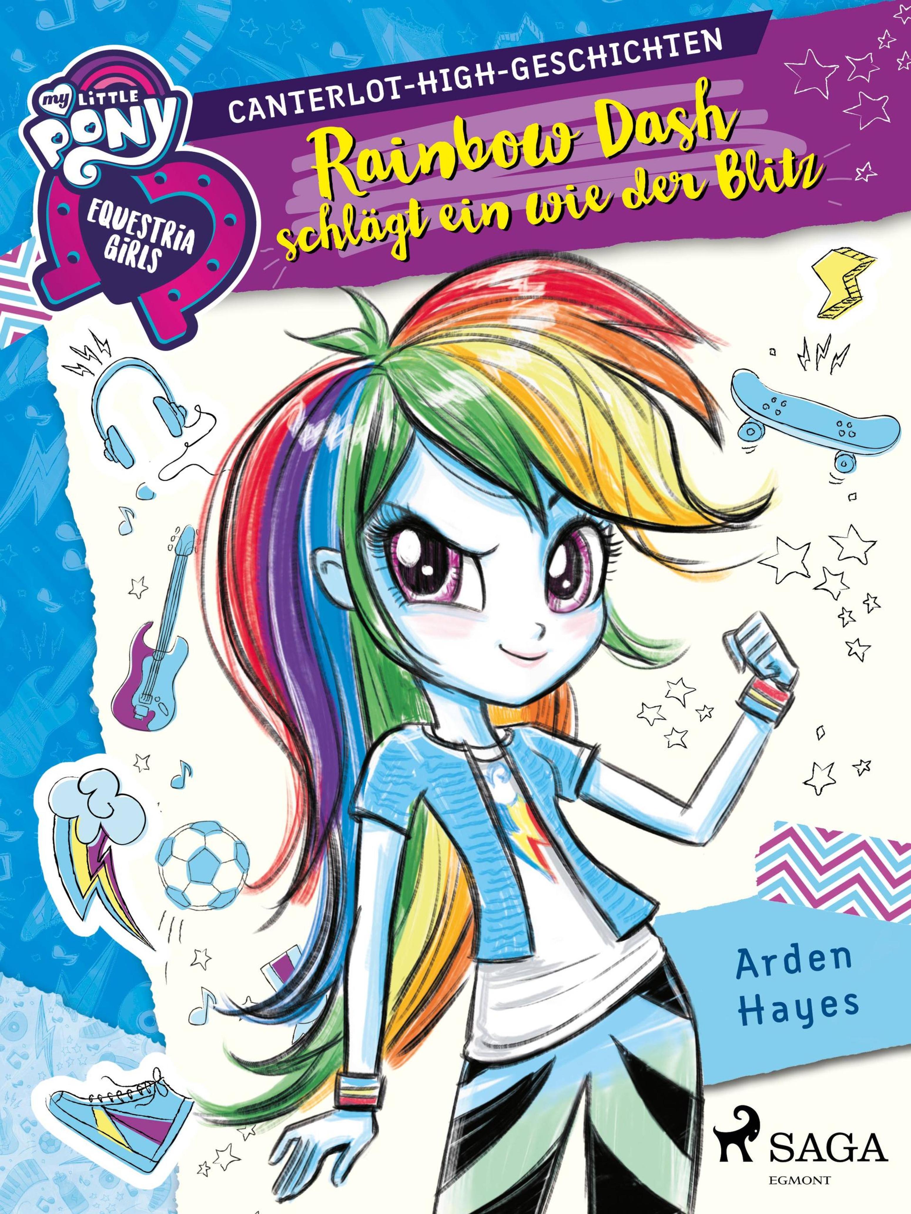Обложка книги «My Little Pony - Equestria Girls - Rainbow Dash schlägt ein wie der Blitz»
