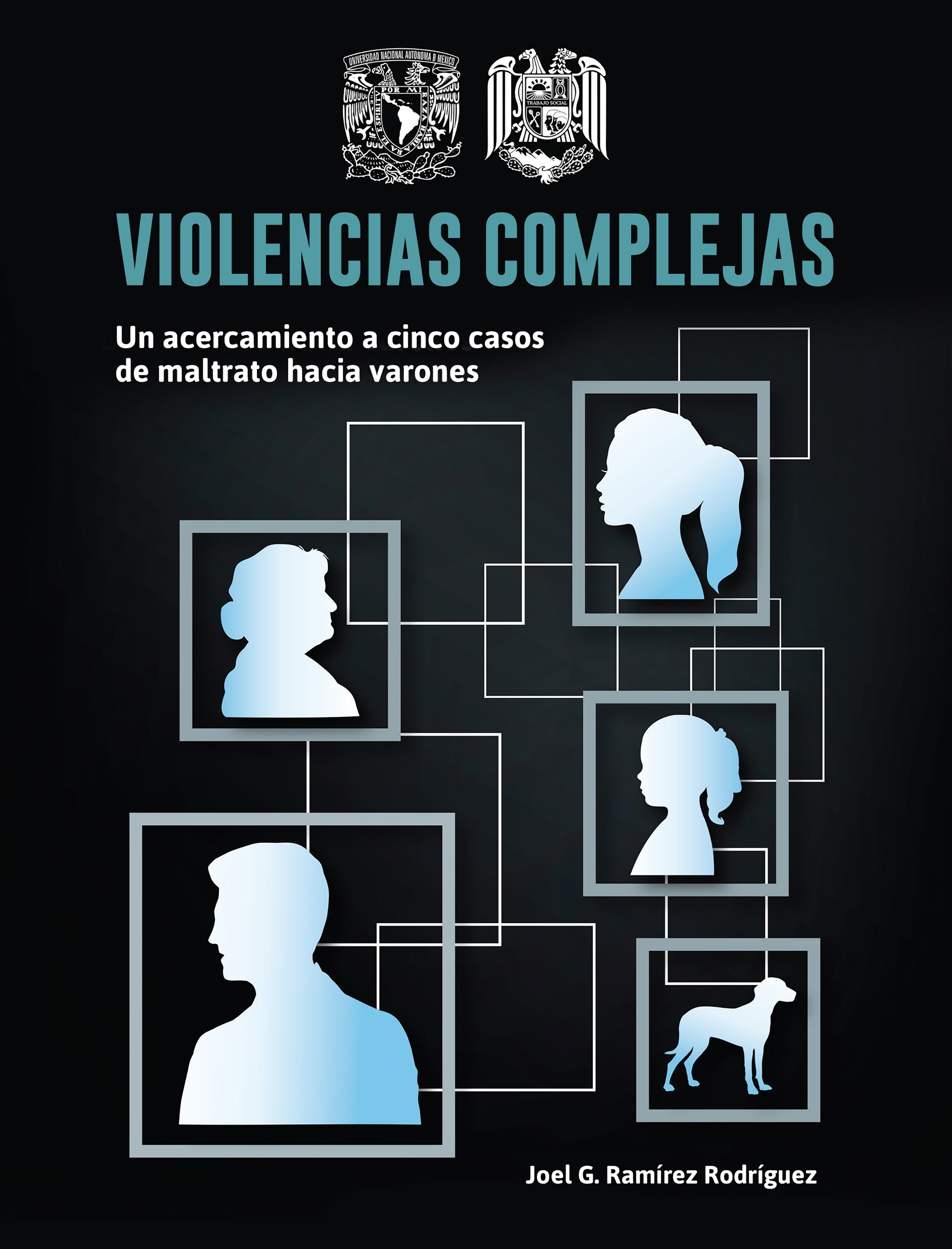 Обложка книги «Violencias complejas: un acercamiento a cinco casos de maltrato hacia varones»