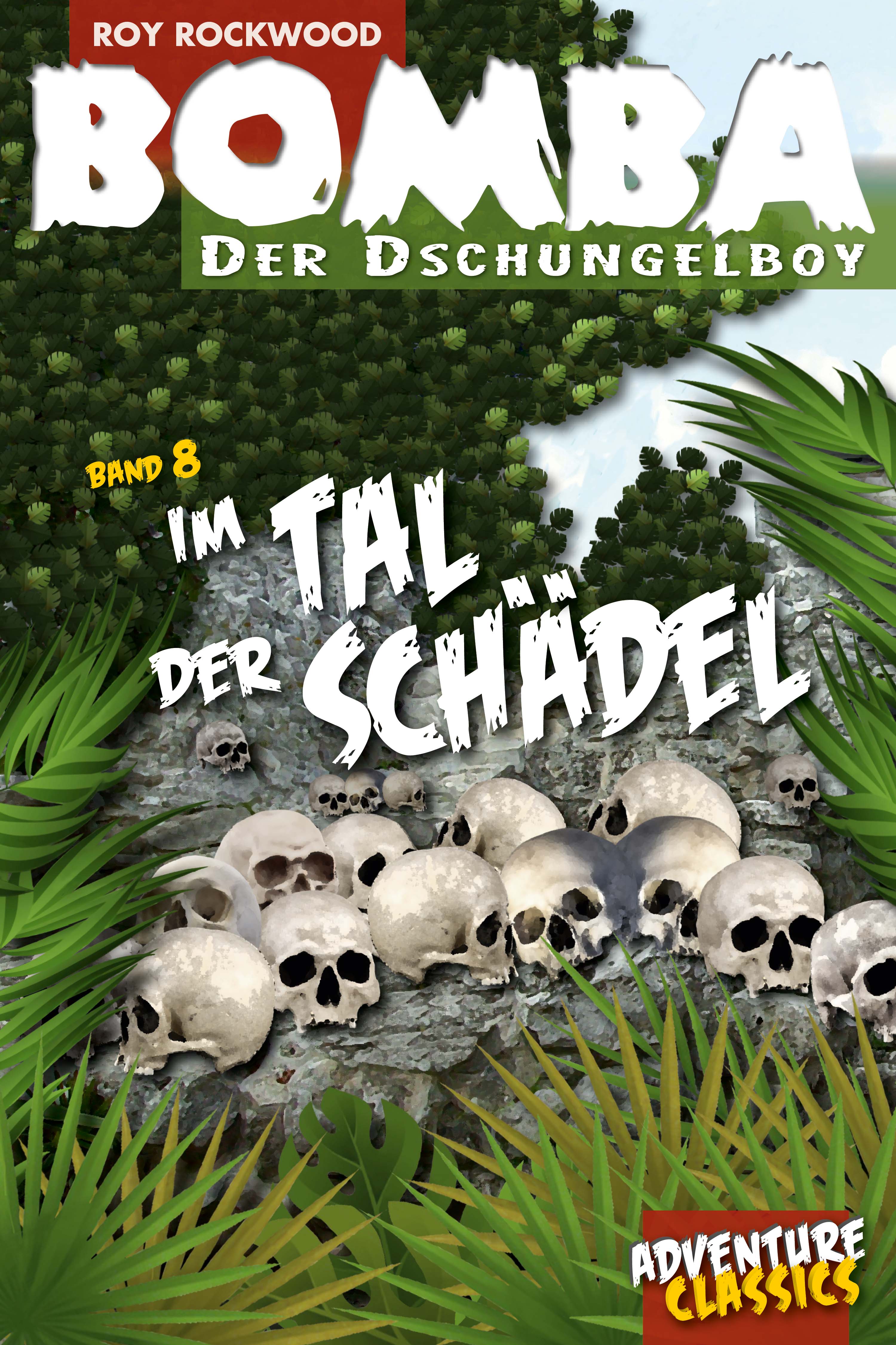 Обложка книги «Bomba im Tal der Schädel»