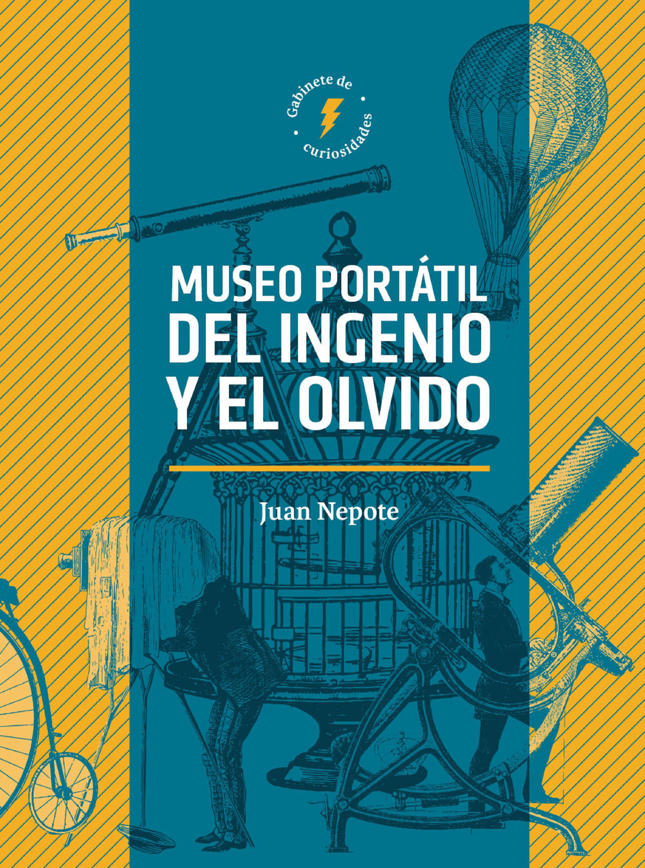 Обложка книги «Museo portátil del ingenio y el olvido»