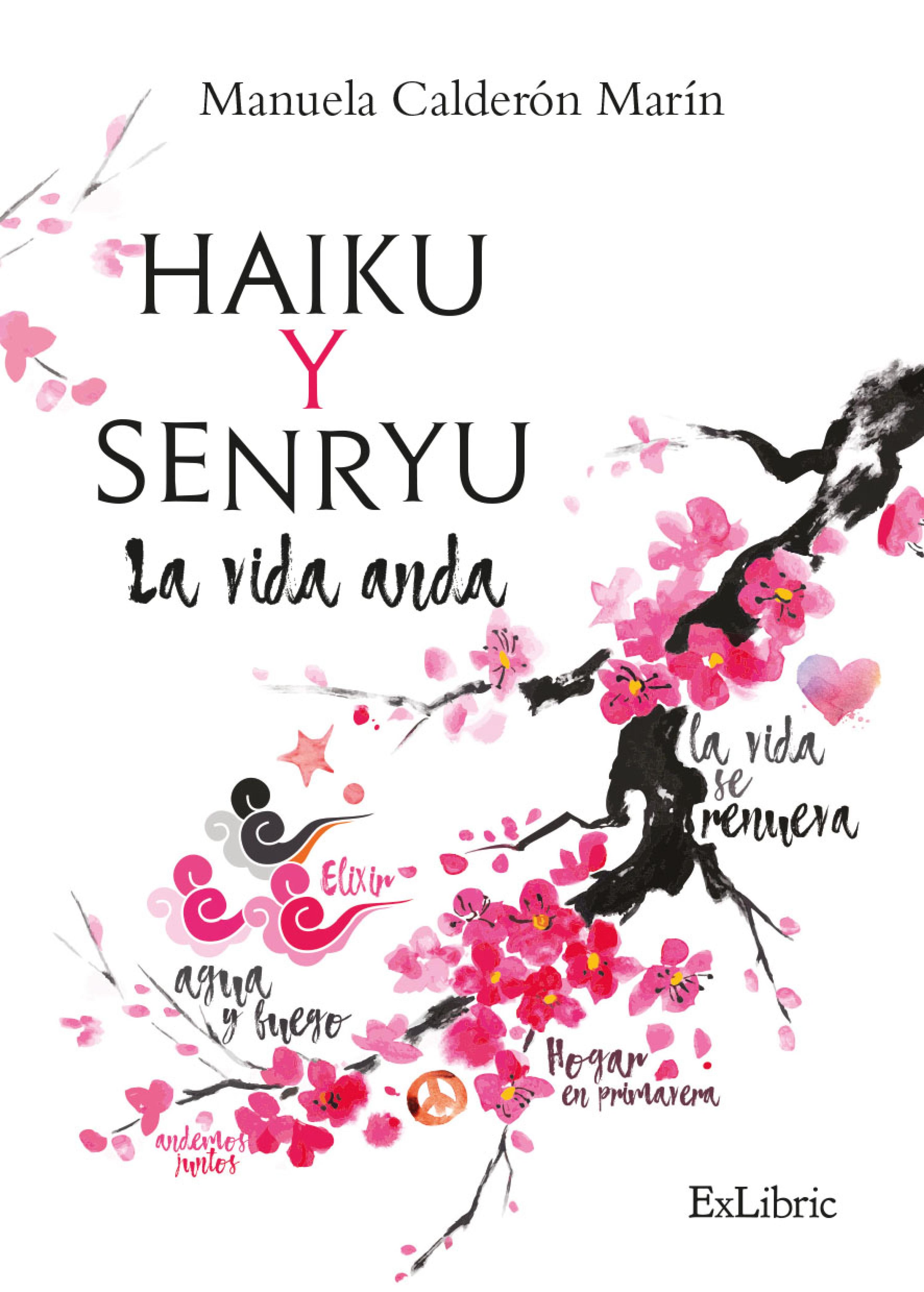 Обложка книги «Haiku y Senryu. La vida anda»