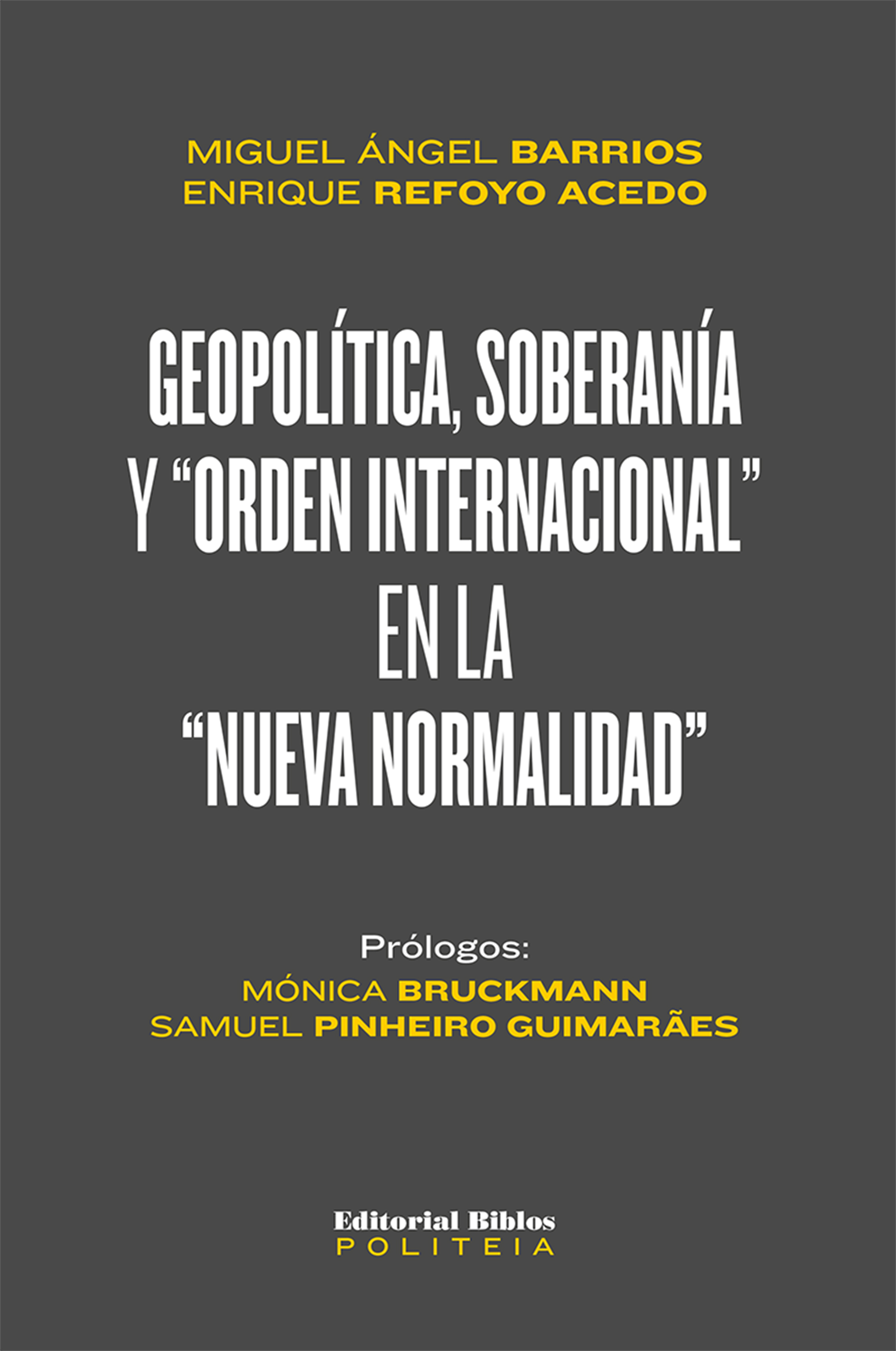 Обложка книги «Geopolítica, soberanía y "orden internacional" en la "nueva normalidad"»