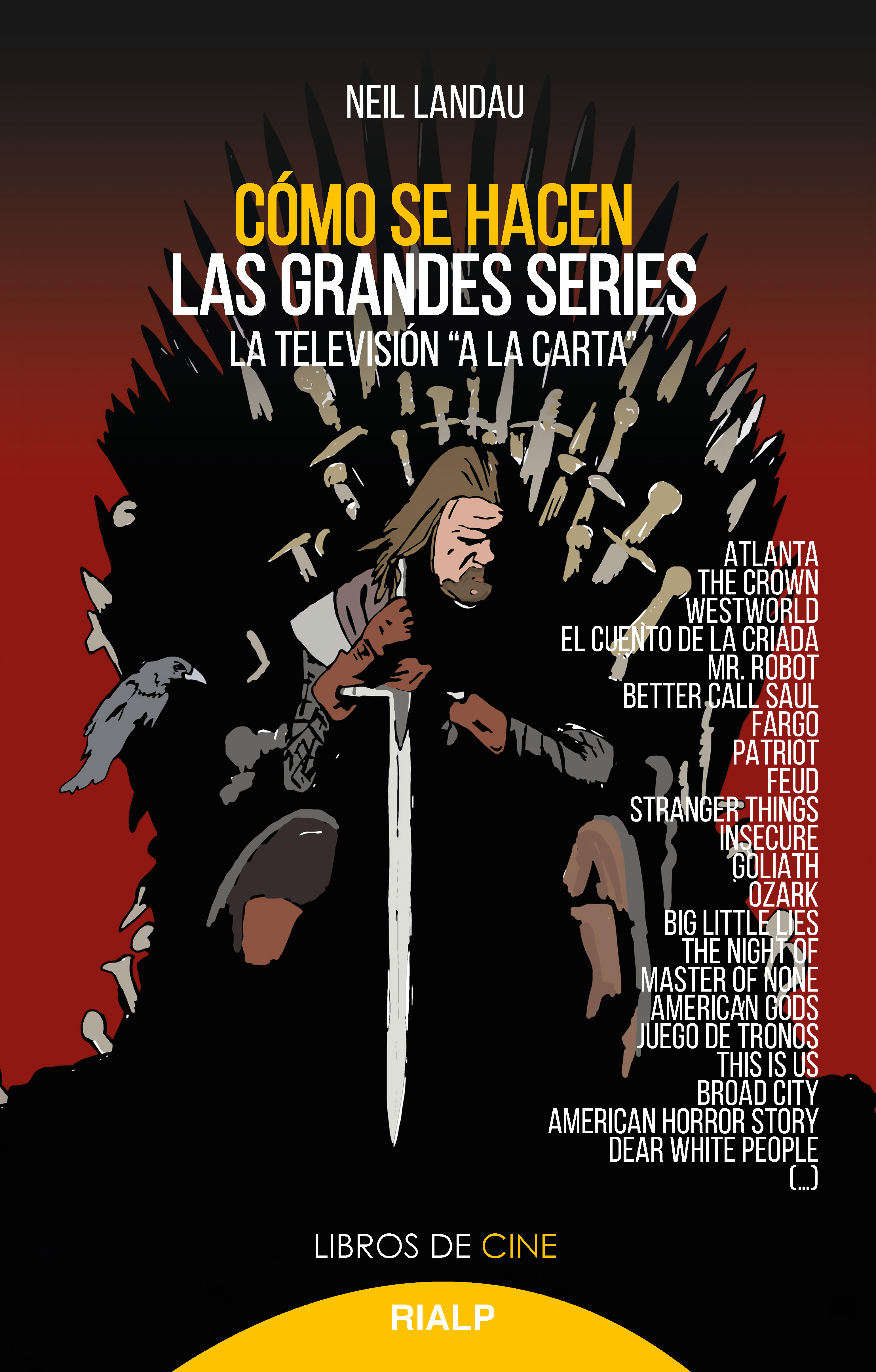 Обложка книги «Cómo se hacen las grandes series»