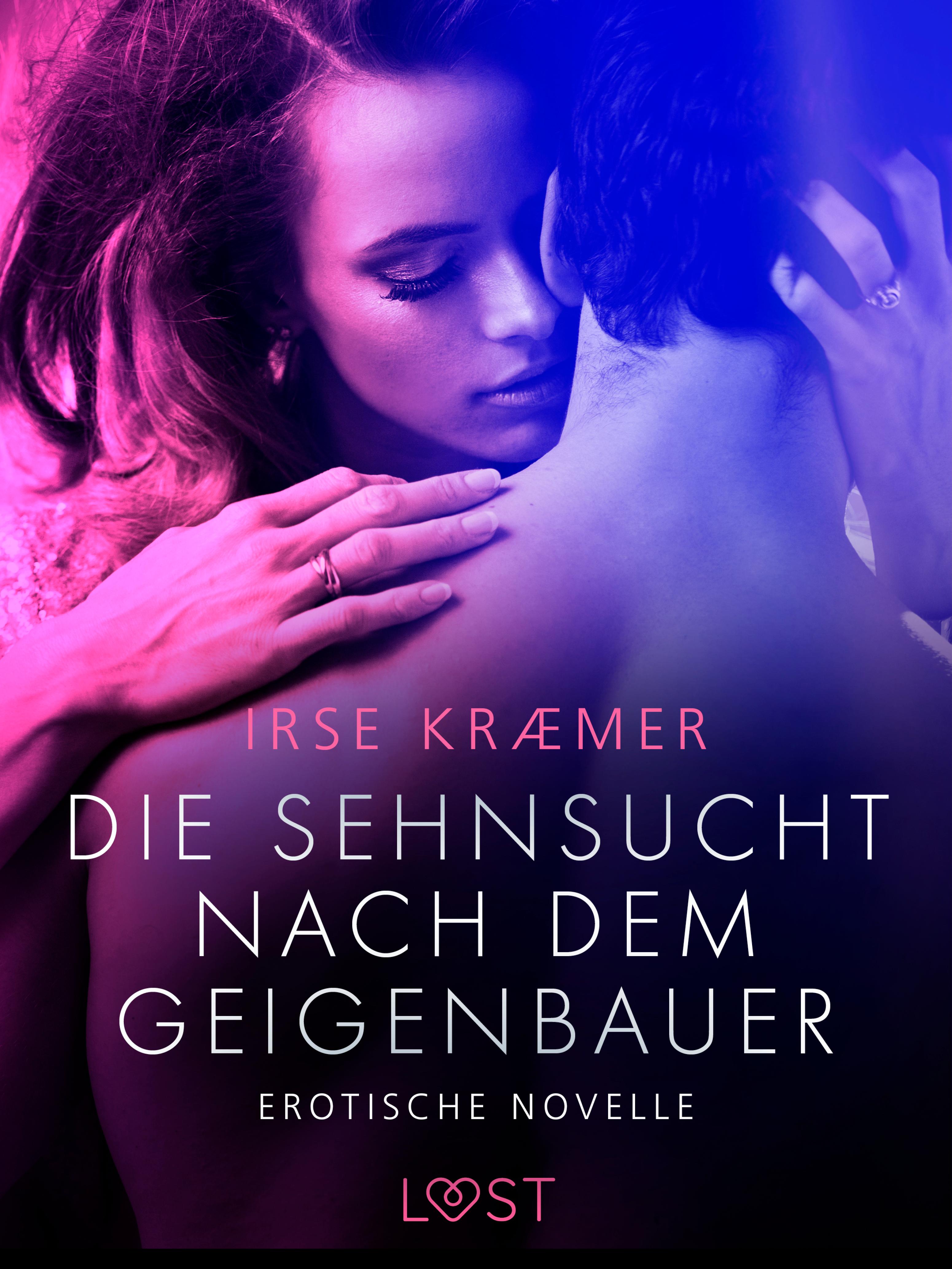Обложка книги «Die Sehnsucht nach dem Geigenbauer: Erotische Novelle»