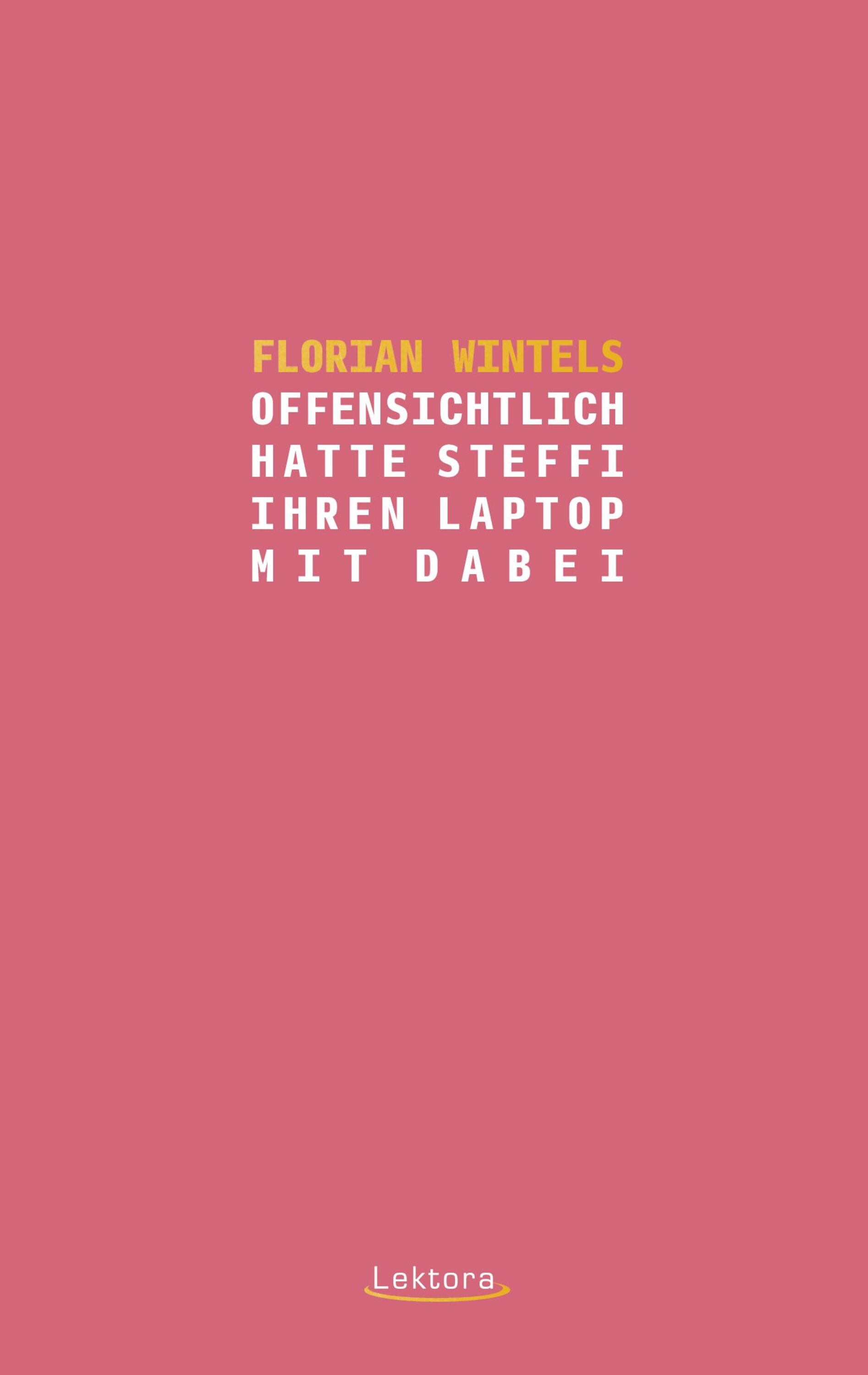 Обложка книги «Offensichtlich hatte Steffi ihren Laptop mit dabei»