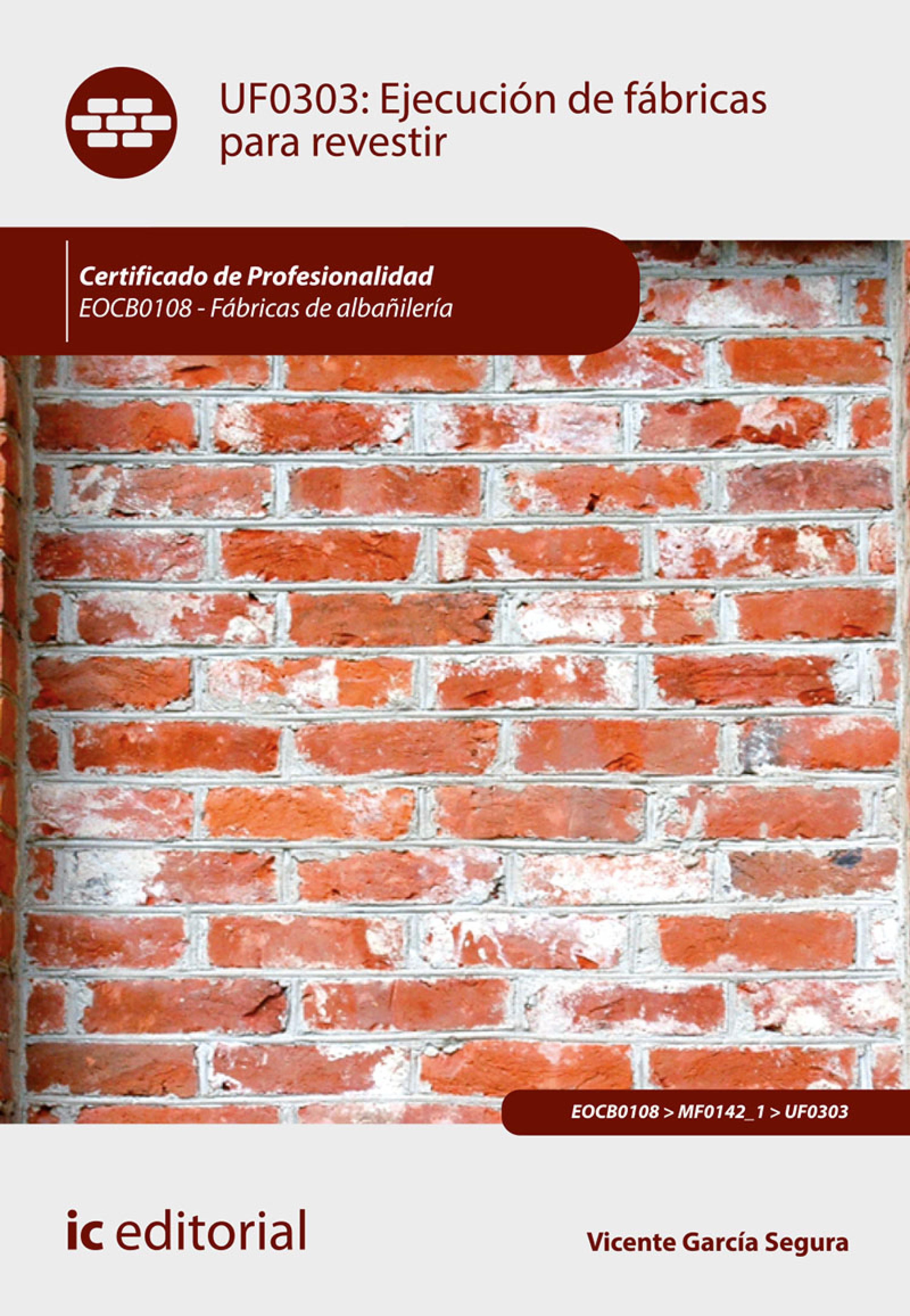 Обложка книги «Ejecución de fábricas para revestir. EOCB0108»