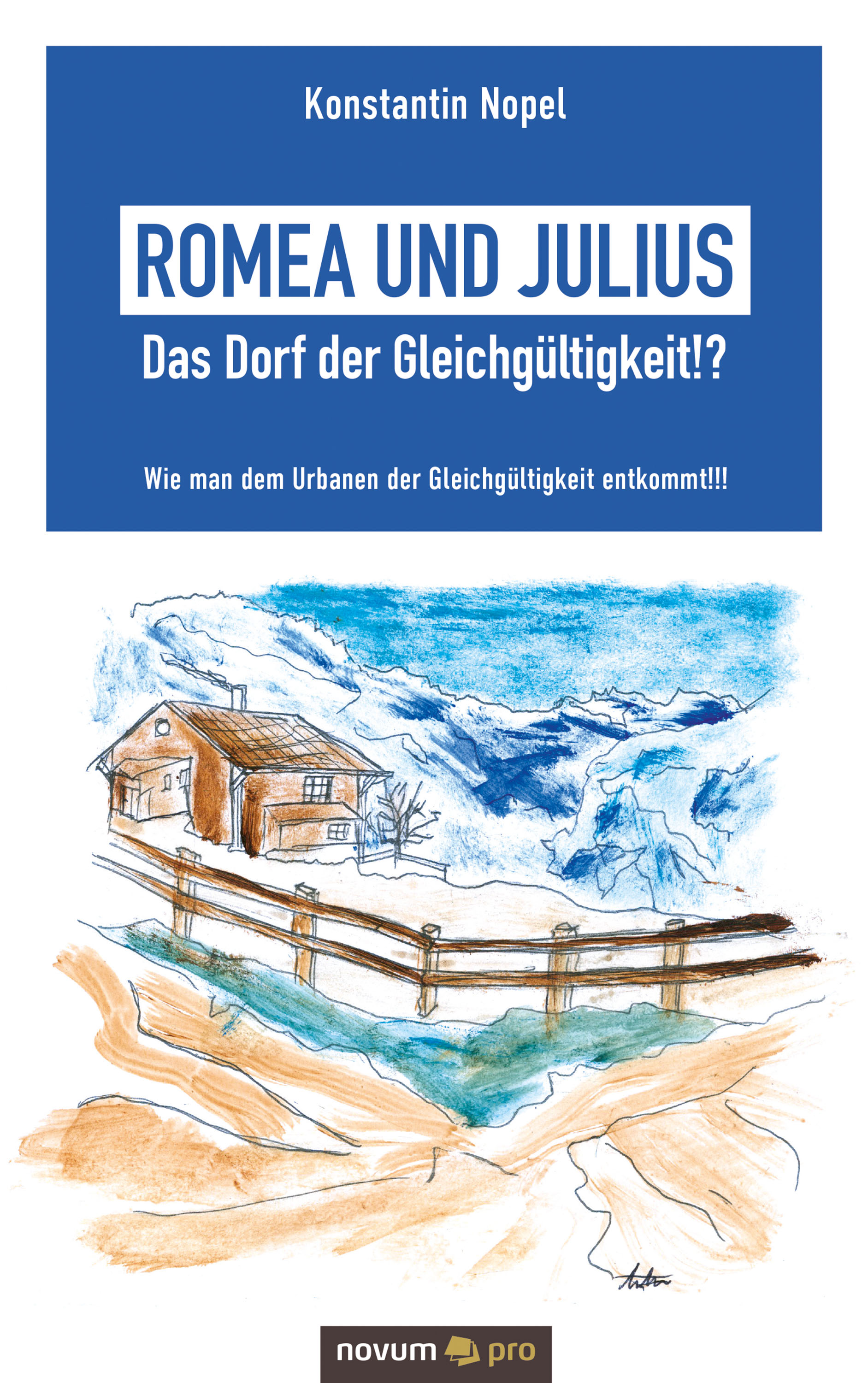 Обложка книги «Romea und Julius – Das Dorf der Gleichgültigkeit!?»