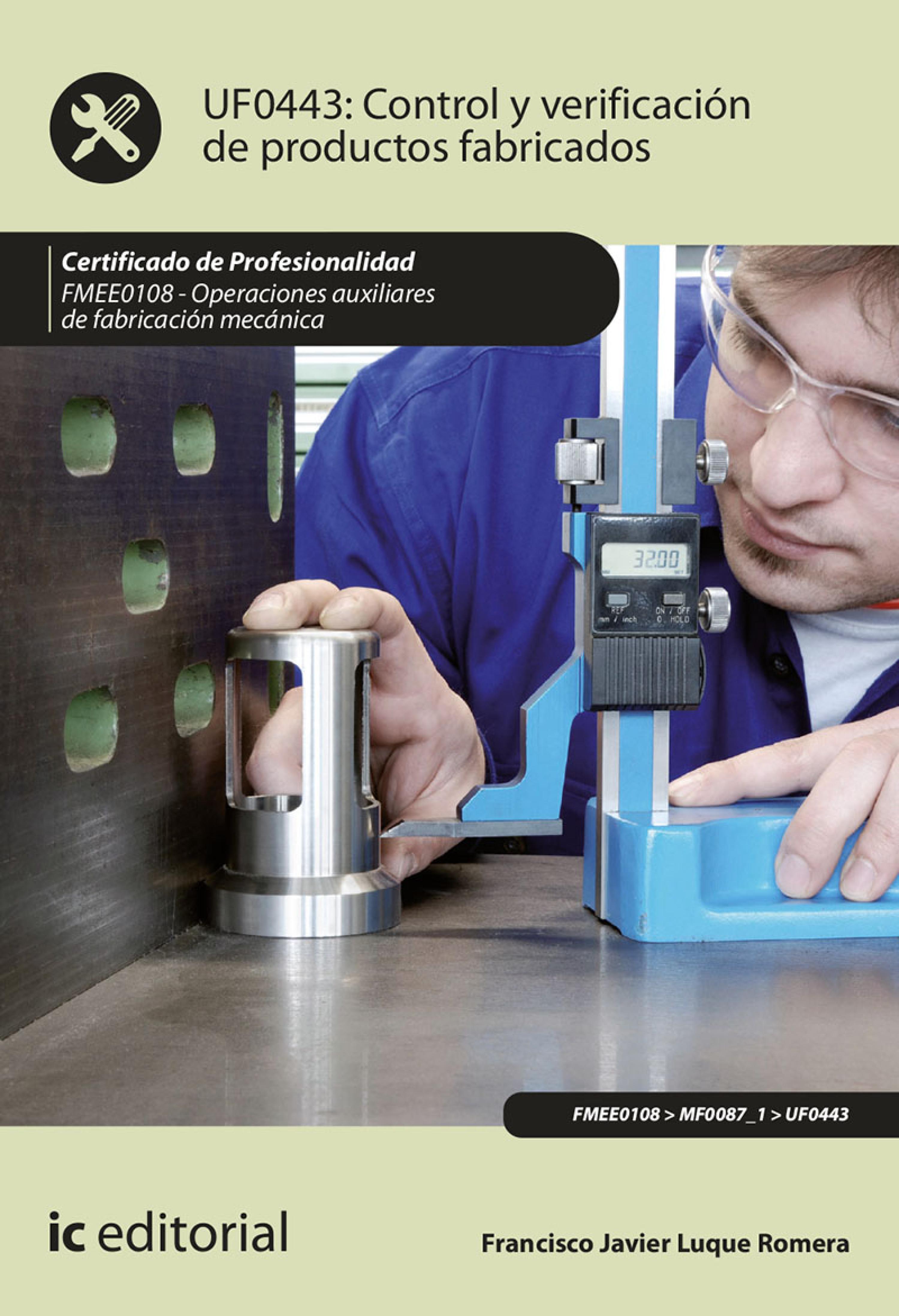 Обложка книги «Control y verificación de productos fabricados. FMEE0108»