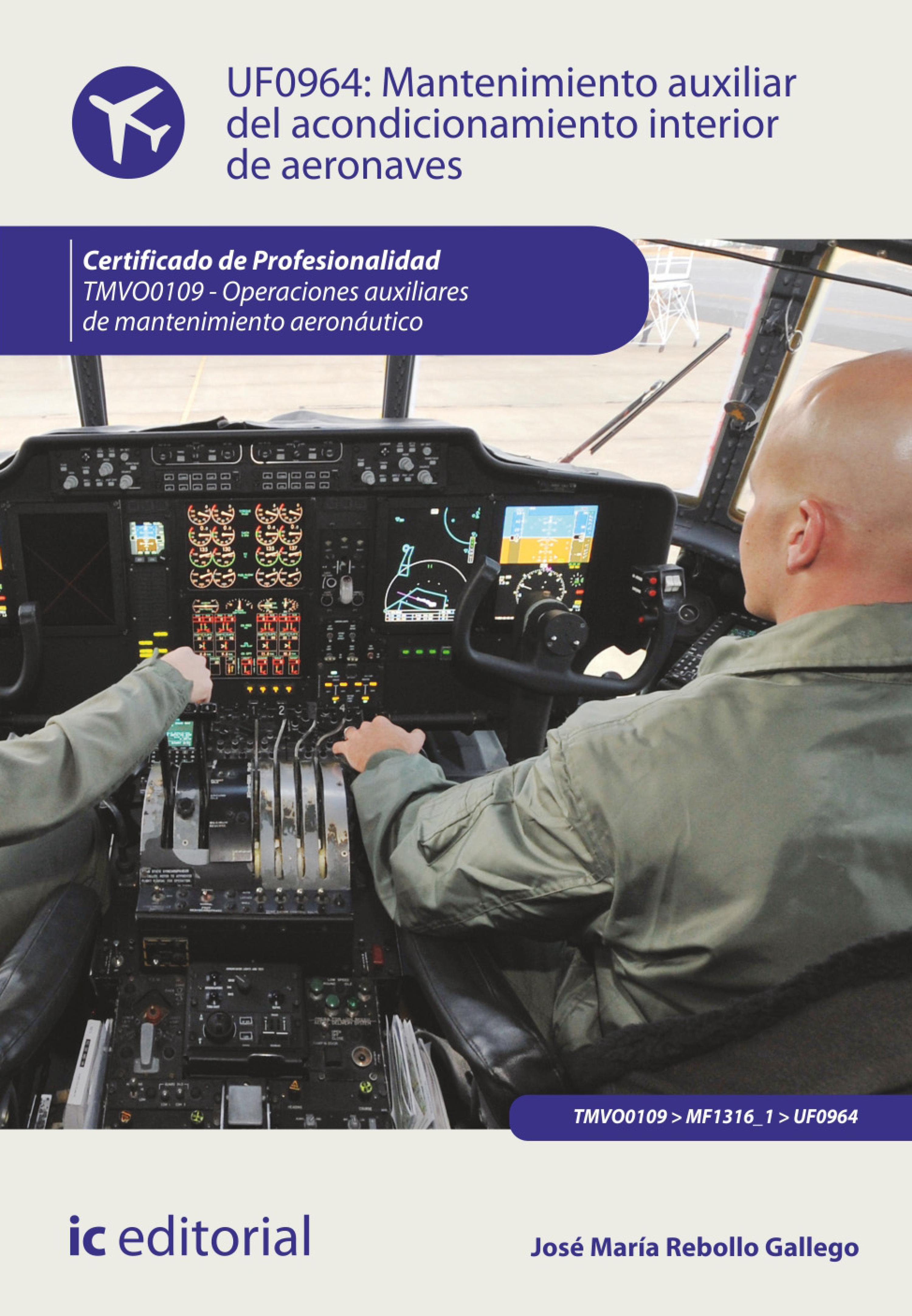 Обложка книги «Mantenimiento auxiliar del acondicionamiento interior de aeronaves. TMVO0109»