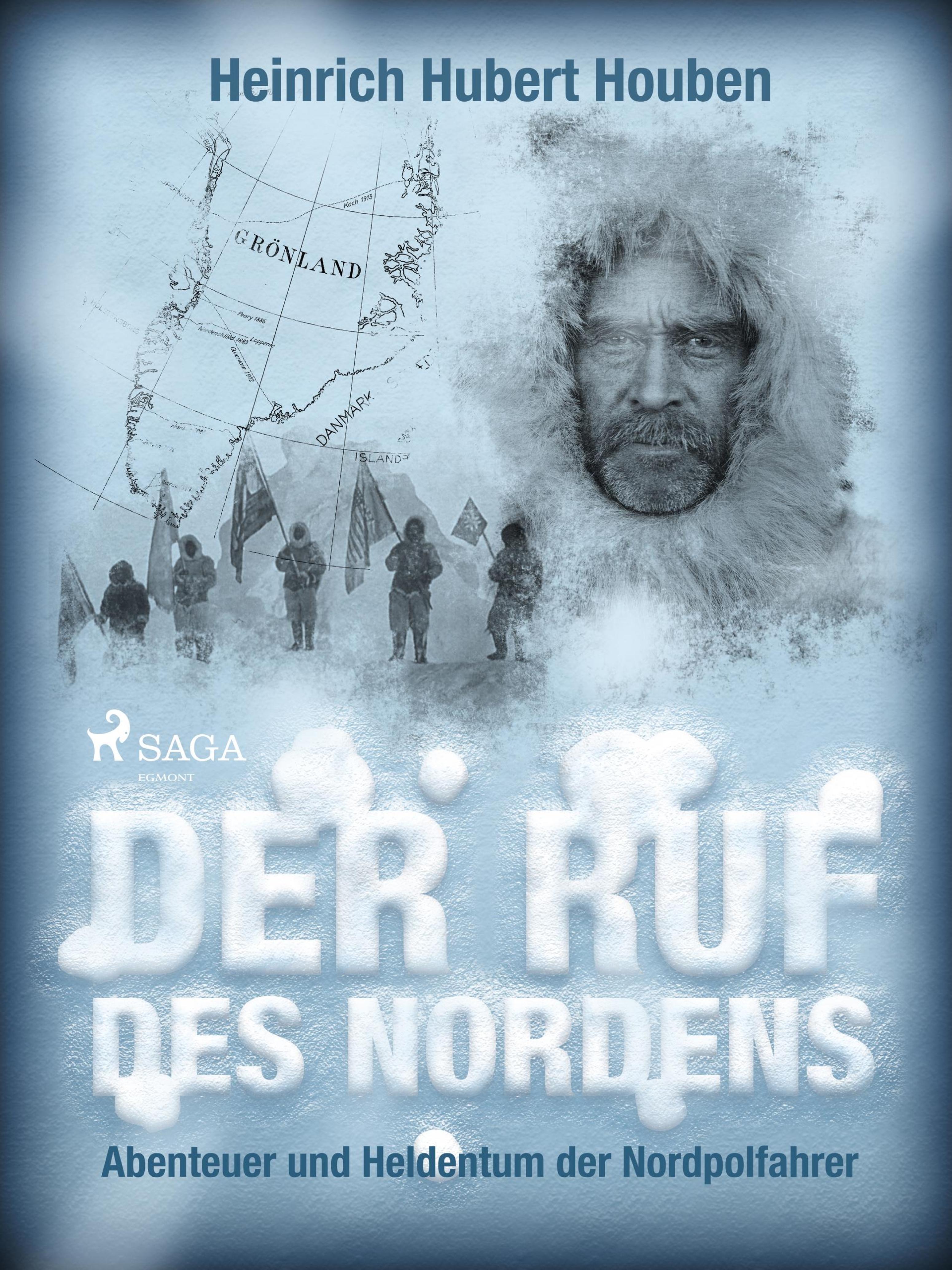 Обложка книги «Der Ruf des Nordens. Abenteuer und Heldentum der Nordpolfahrer»