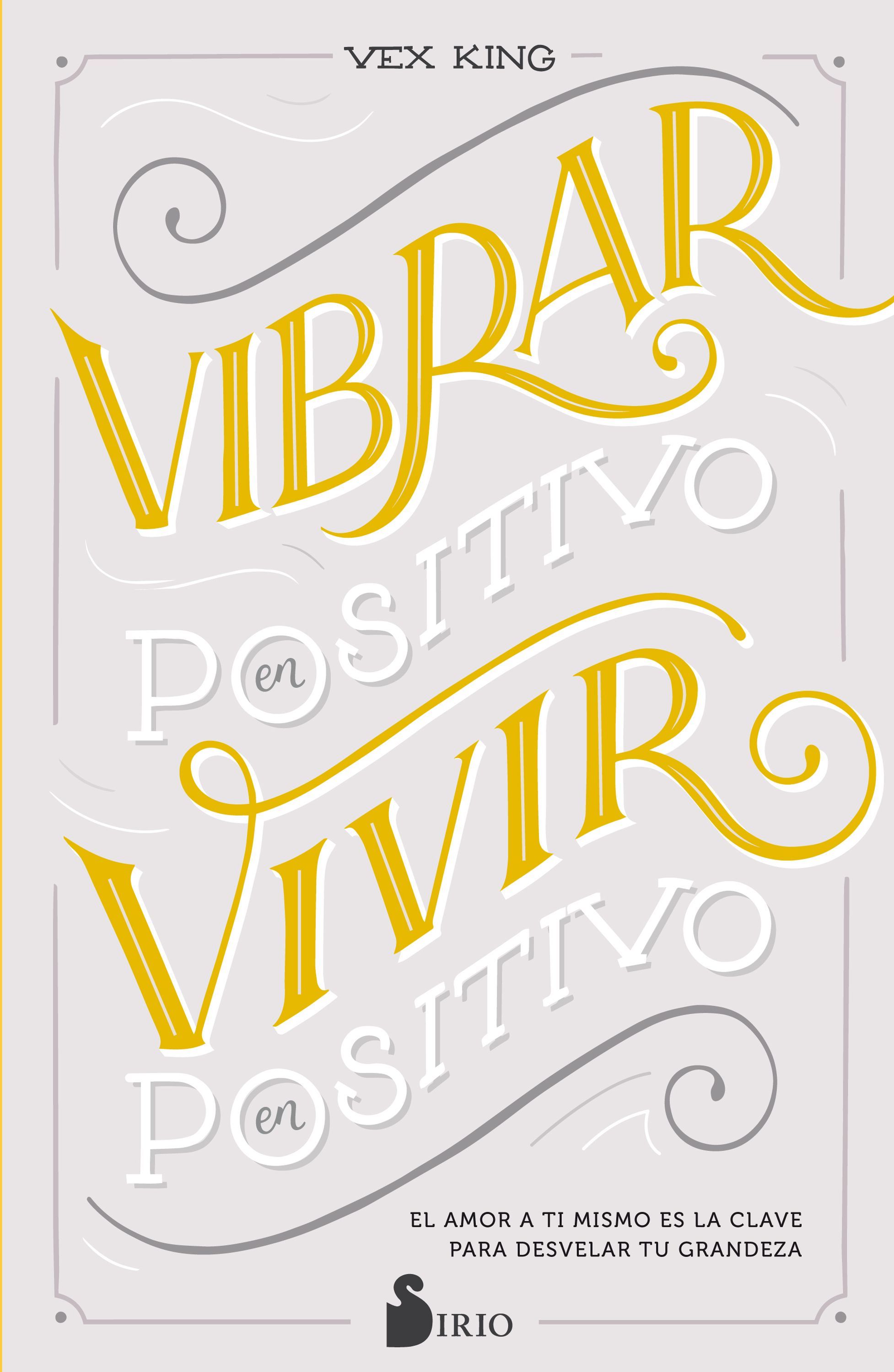 Обложка книги «Vibrar en positivo, vivir en positivo»