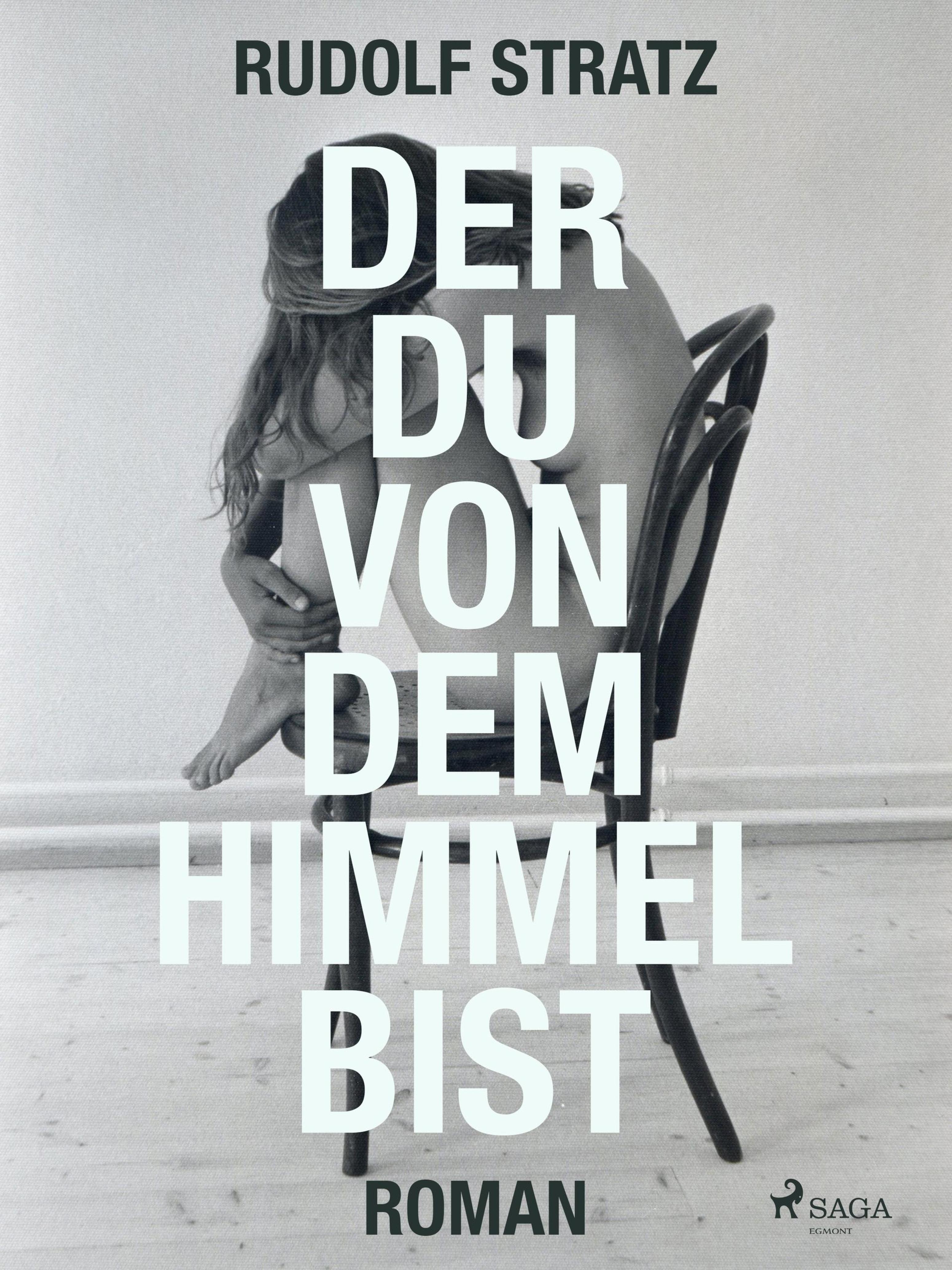 Обложка книги «Der du von dem Himmel bist»