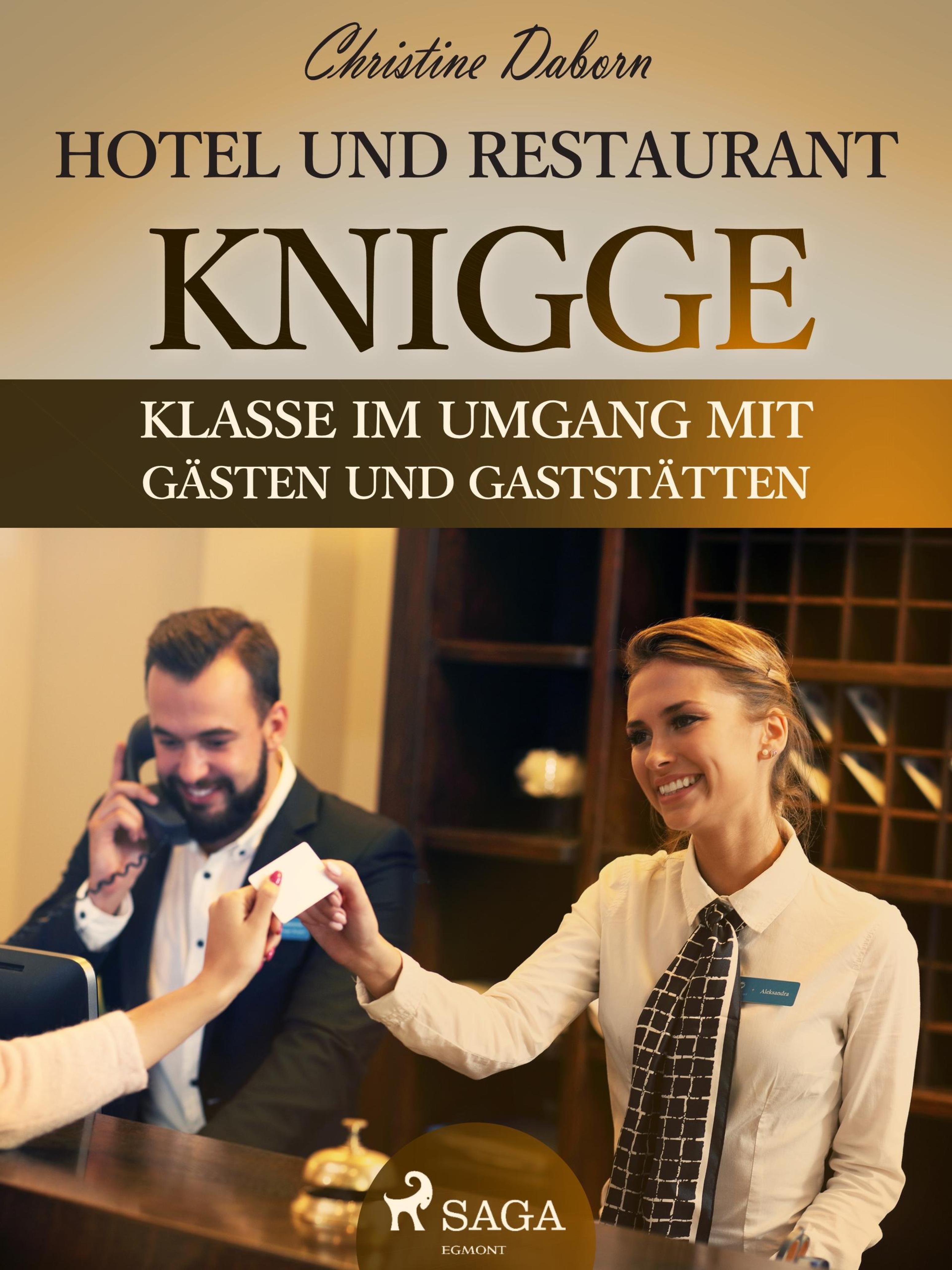 Обложка книги «Hotel- und Restaurant-Knigge - Klasse im Umgang mit Gästen und Gaststätten»