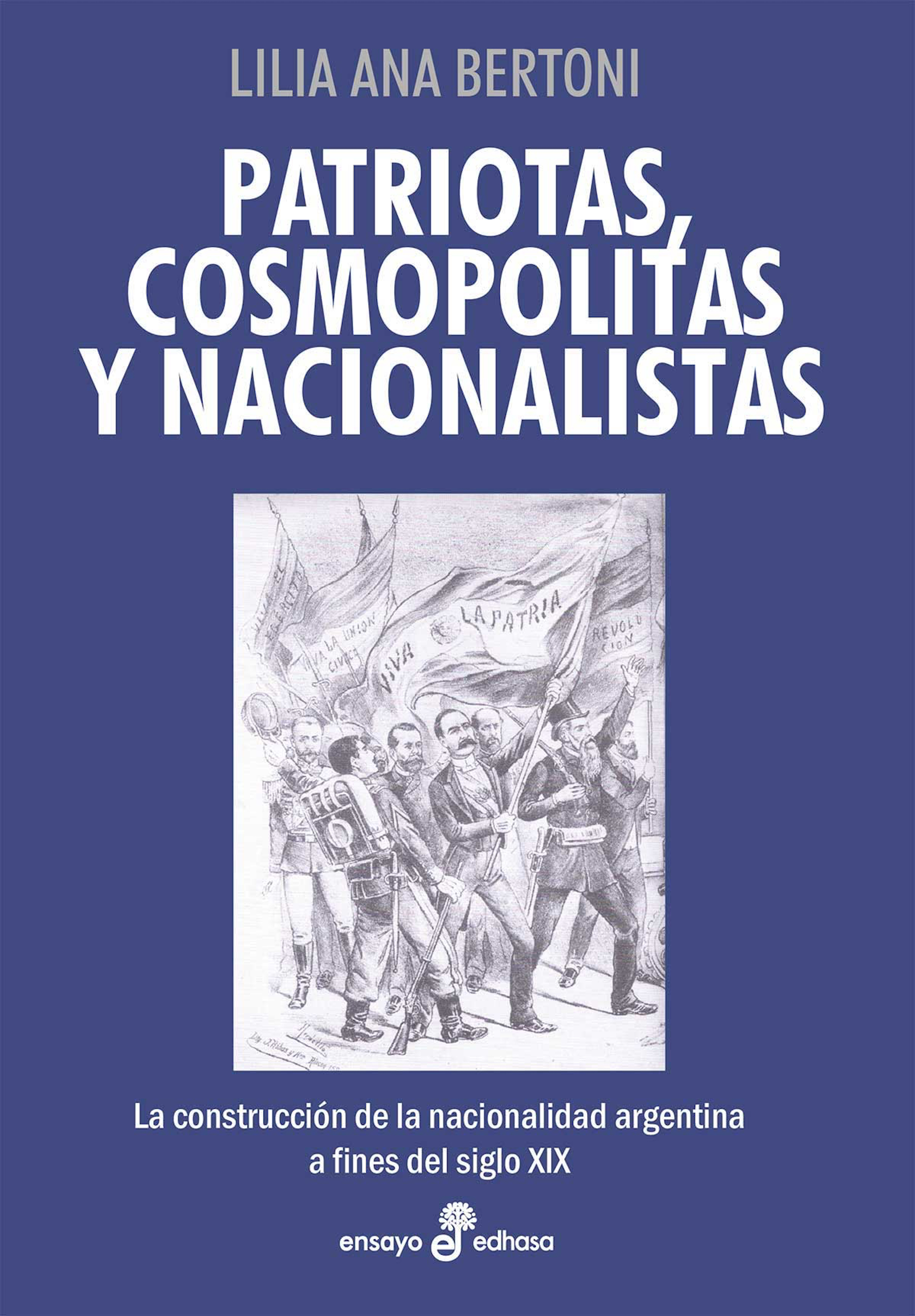 Обложка книги «Patriotas, cosmopolitas y nacionalistas»
