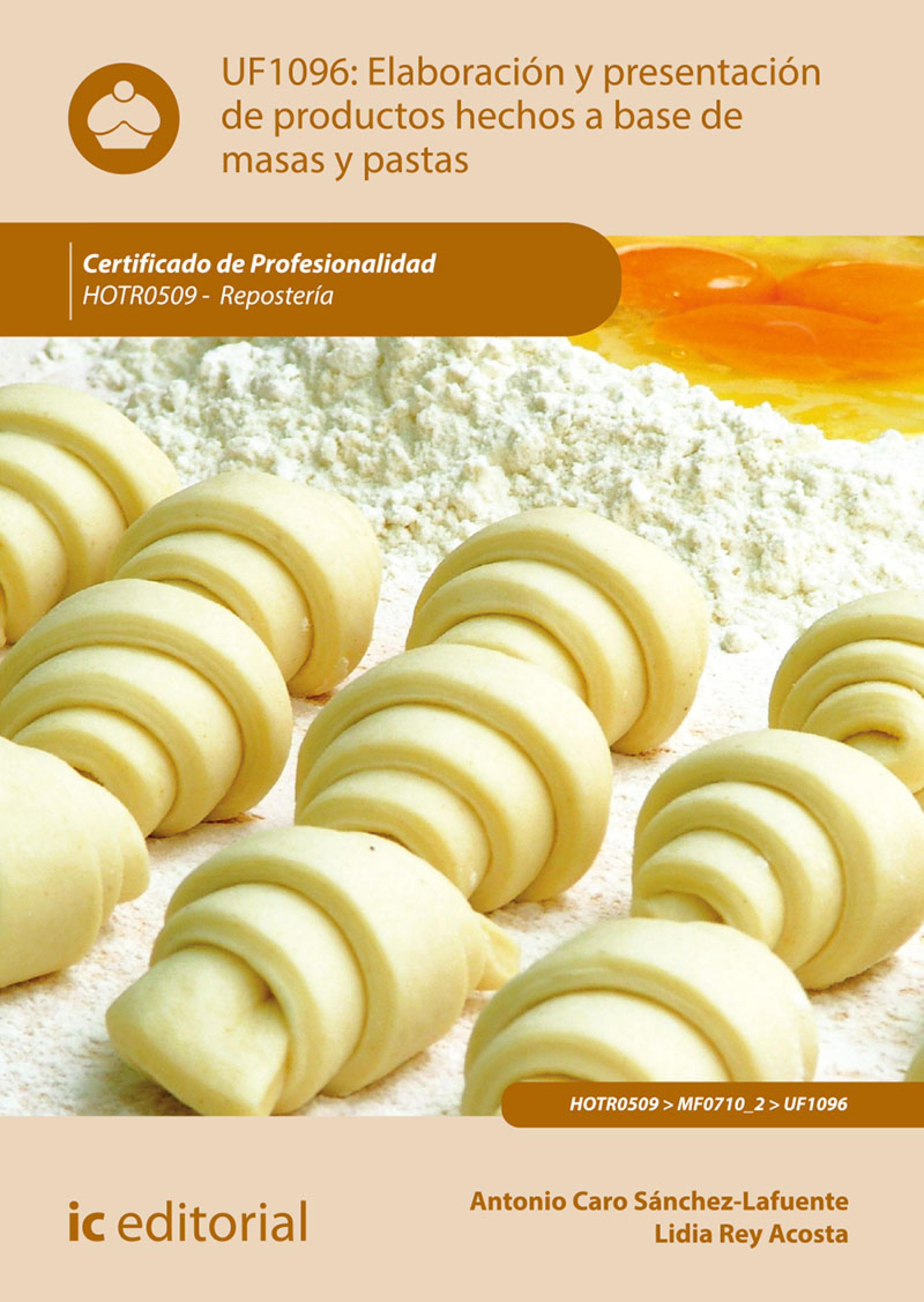 Обложка книги «Elaboración y presentación de productos hechos a base de masas y pastas. HOTR0509»