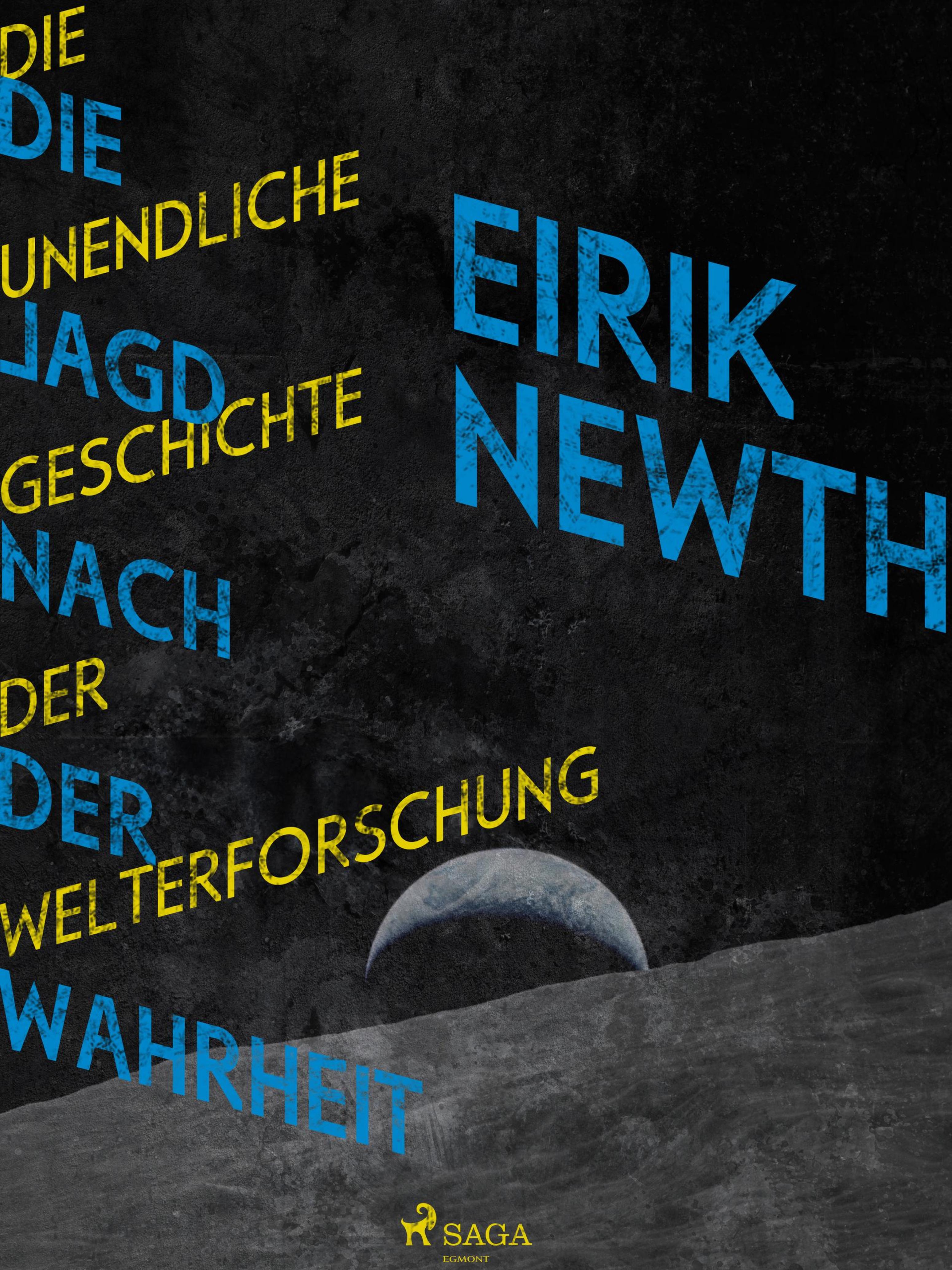 Обложка книги «Die Jagd nach der Wahrheit: Die unendliche Geschichte der Weltforschung»
