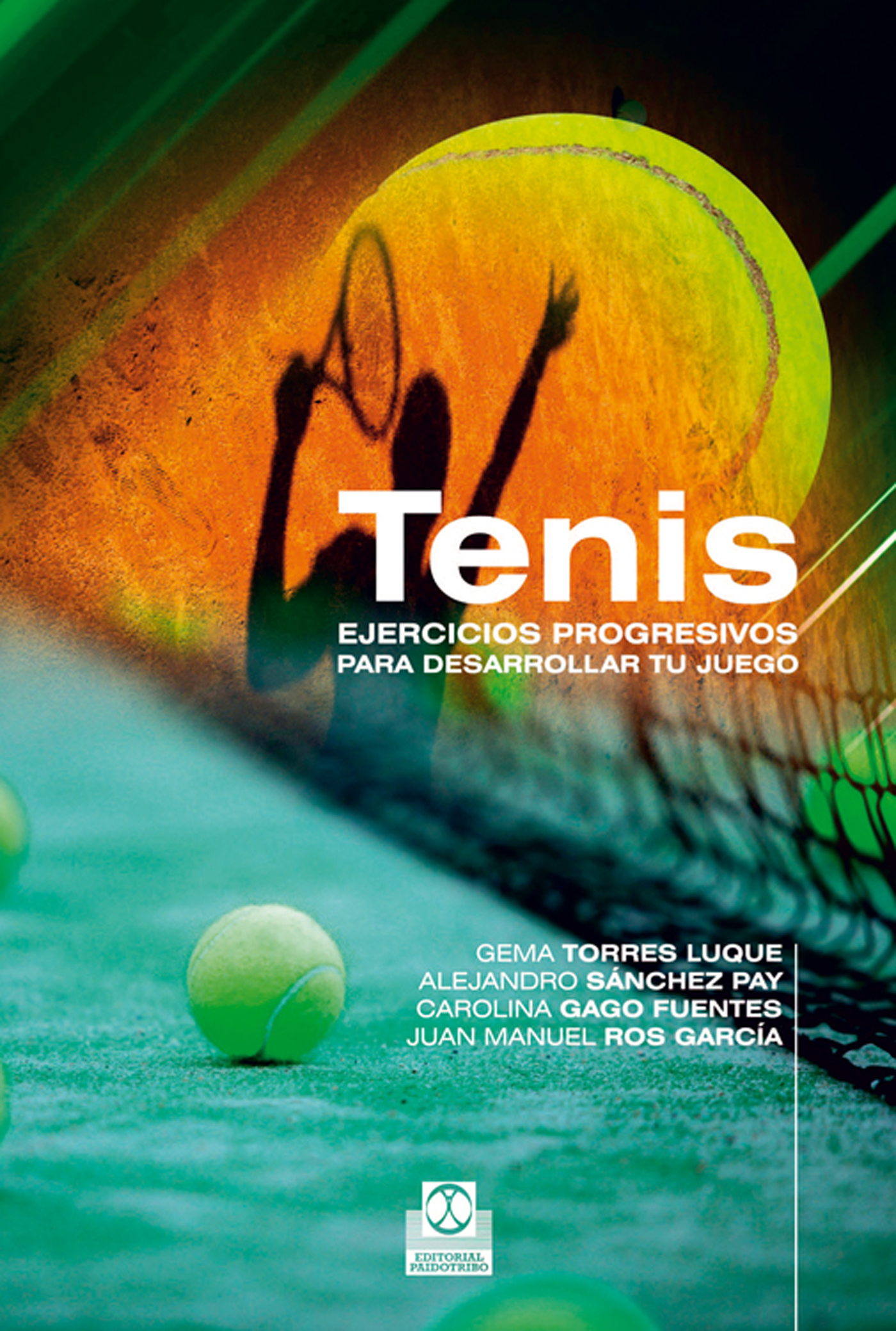 Обложка книги «Tenis. Ejercicios progresivos para desarrollar tu juego»