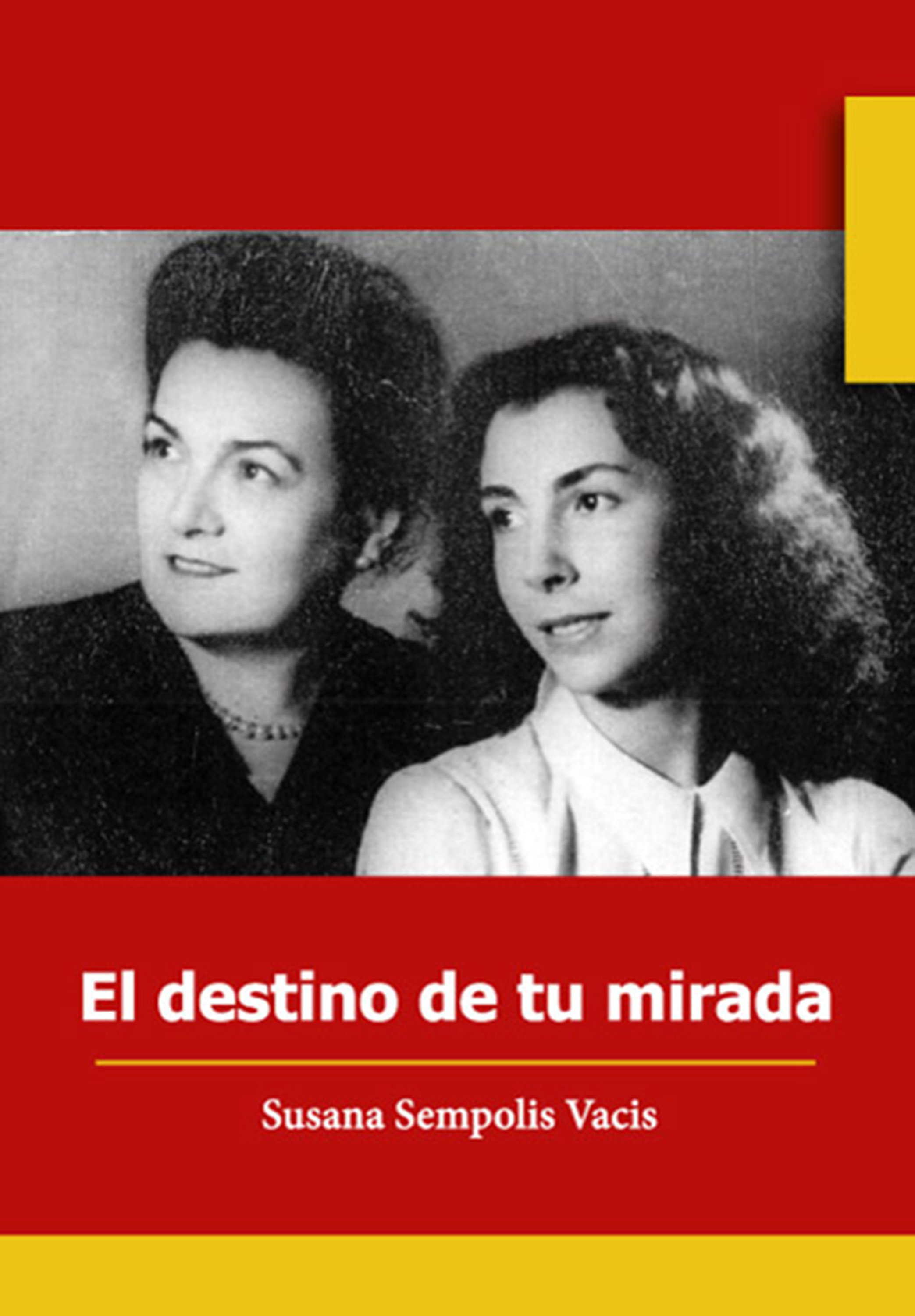 Обложка книги «El destino de tu mirada»