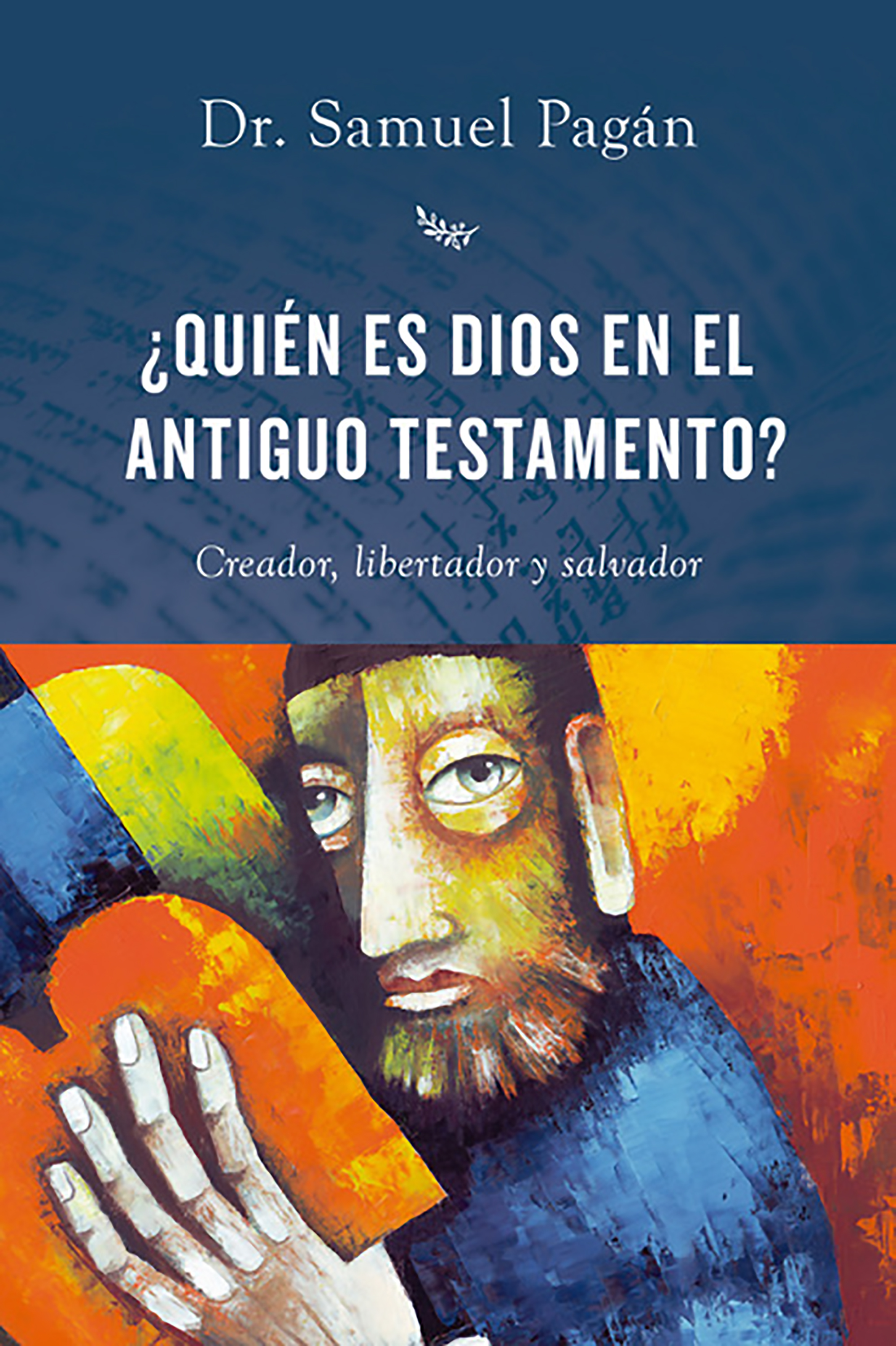 Обложка книги «¿Quién es Dios en el Antiguo Testamento?»