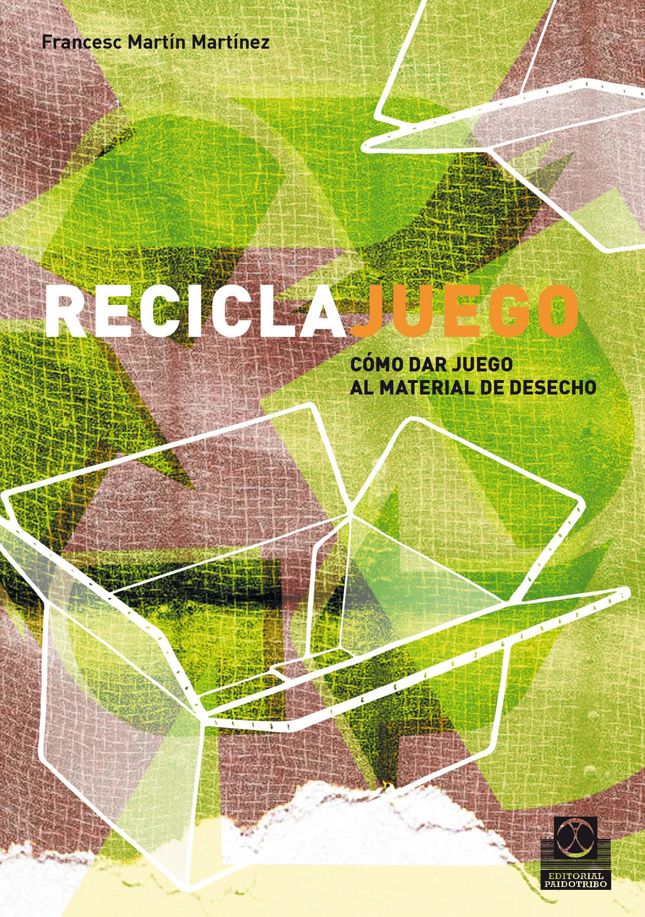 Обложка книги «Reciclajuego»