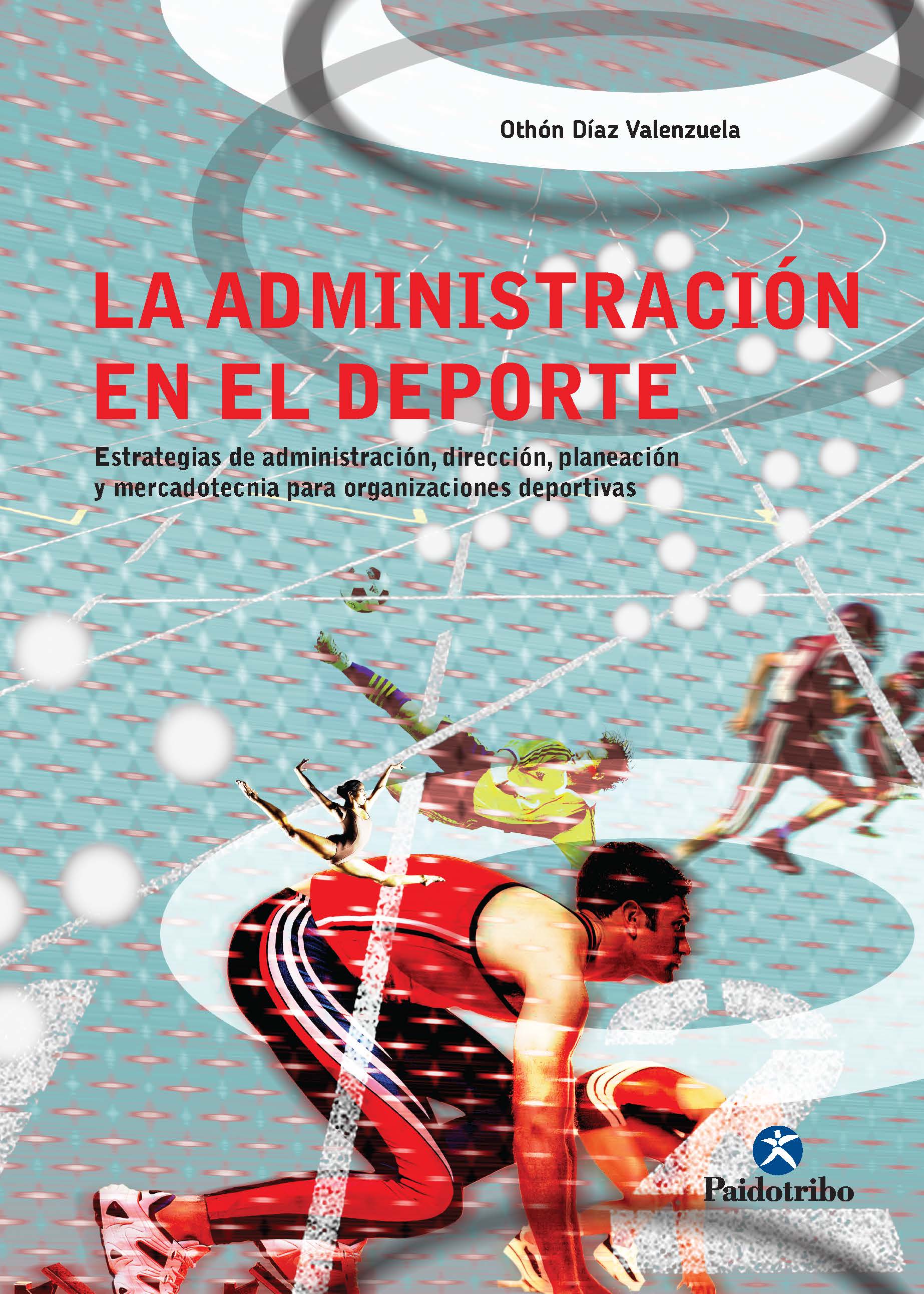 Обложка книги «La administración en el deporte»