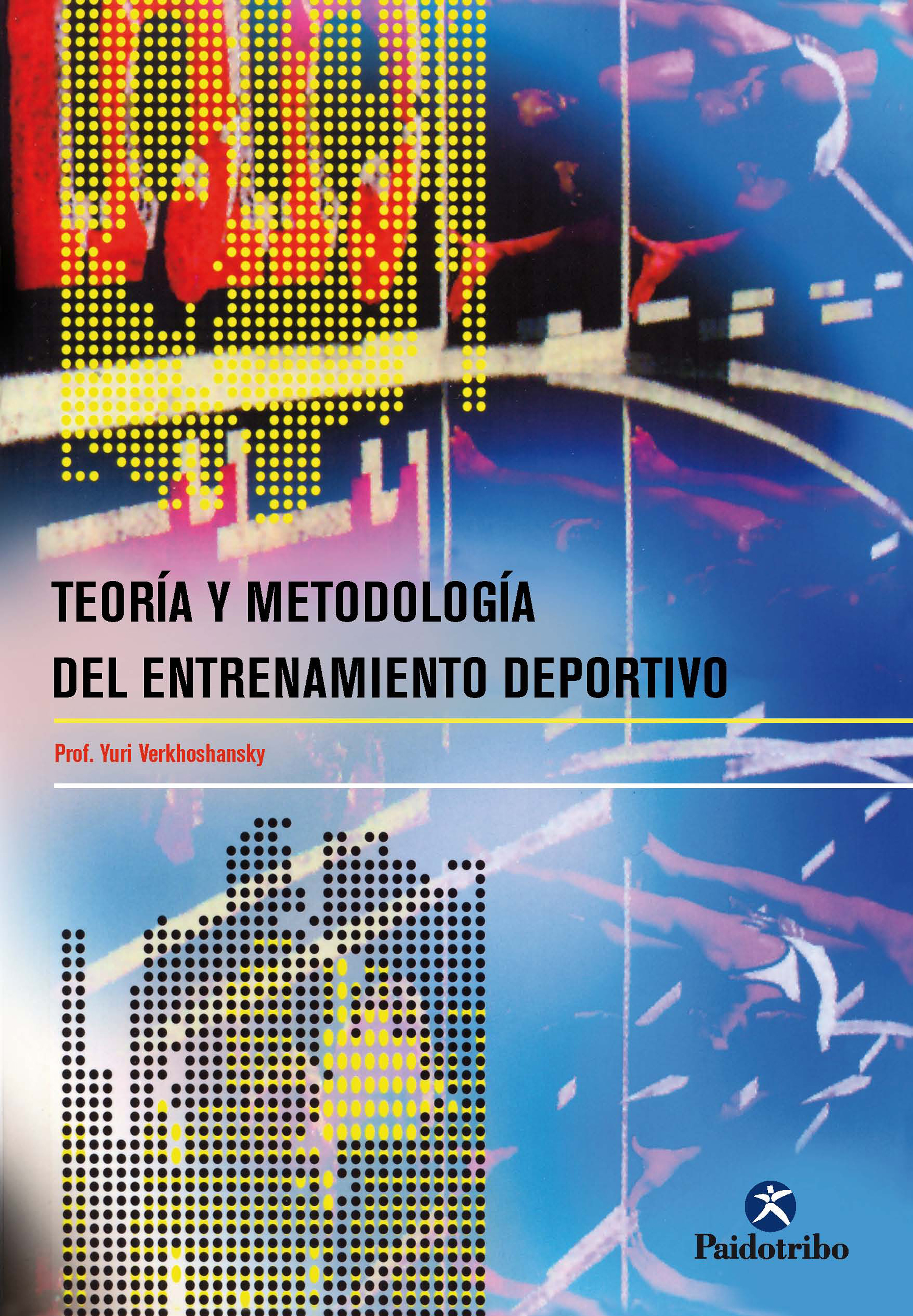 Обложка книги «Teoría y metodología del entrenamiento deportivo»