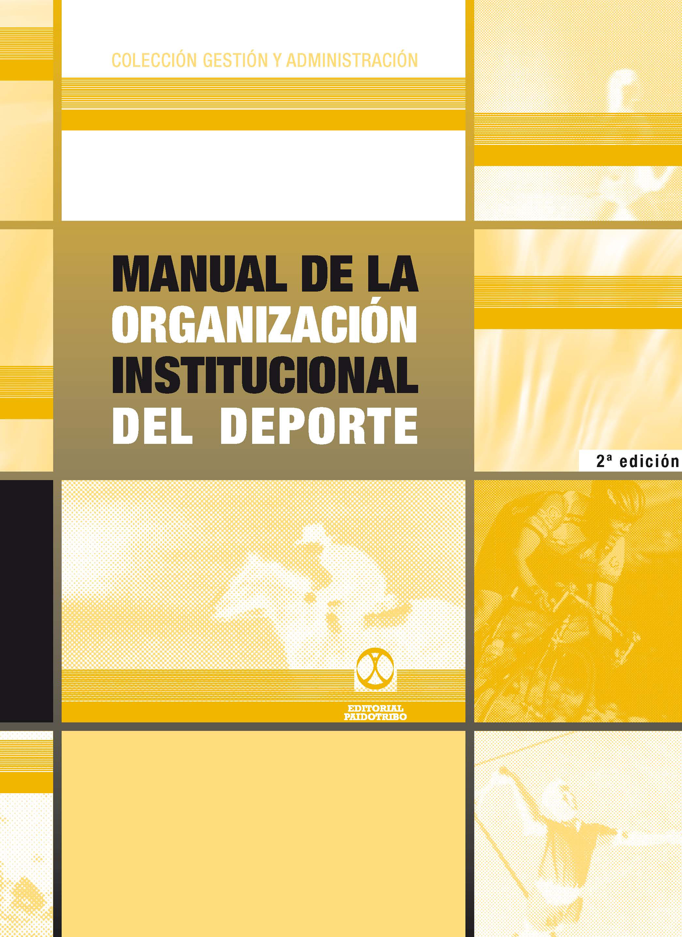 Обложка книги «Manual de la organización institucional del deporte»