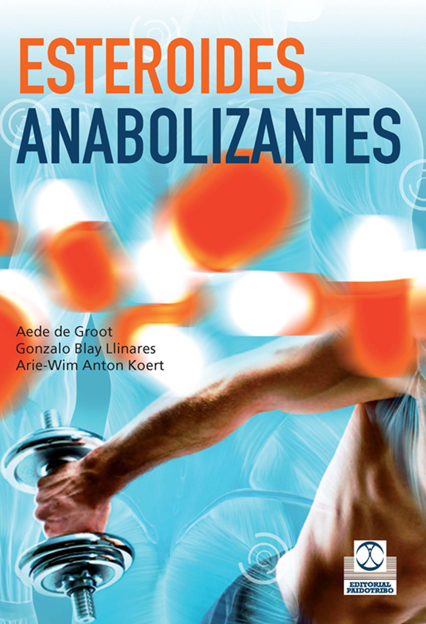 Обложка книги «Esteroides anabolizantes»