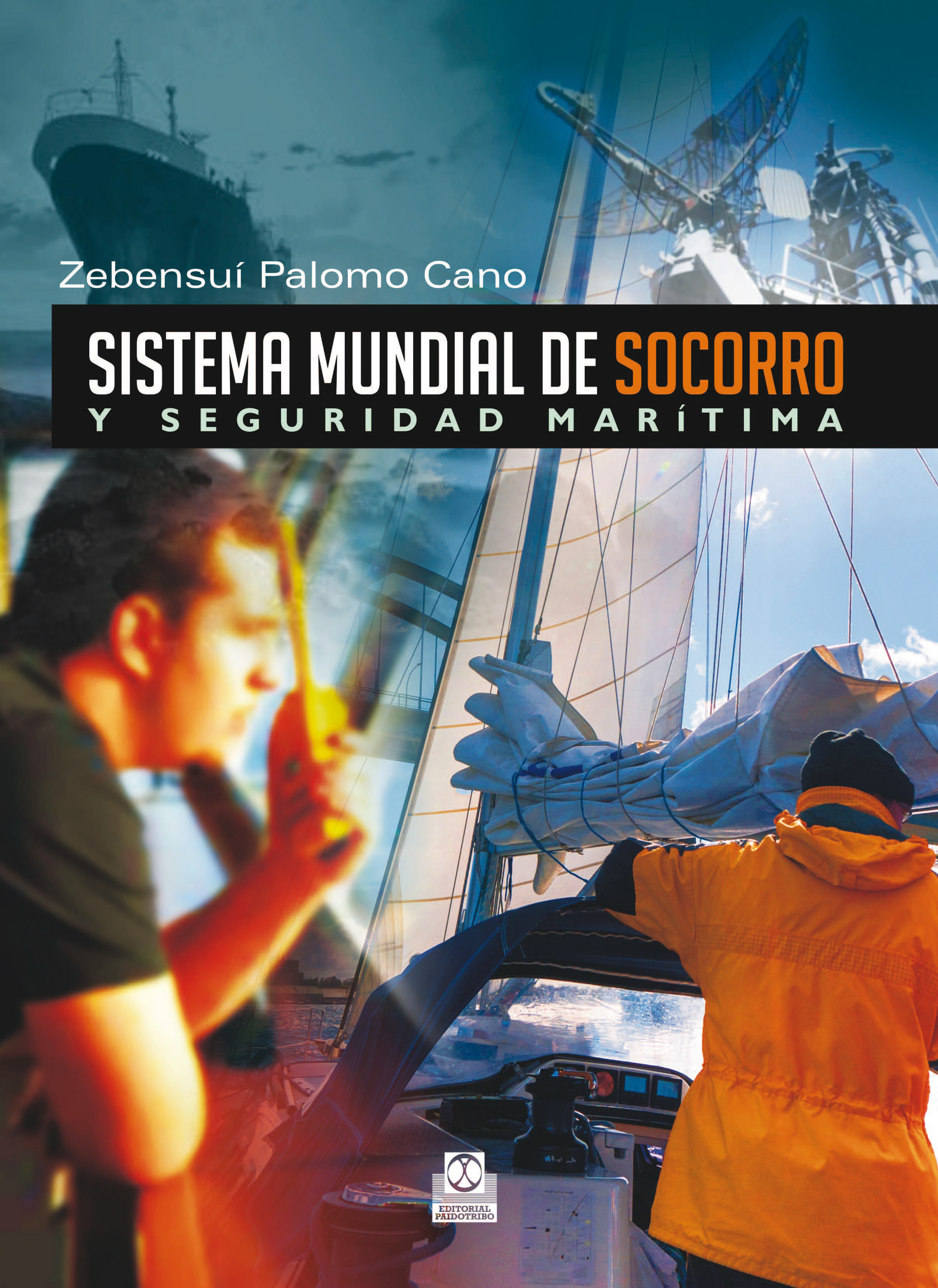 Обложка книги «Sistema mundial de socorro y seguridad marítima»